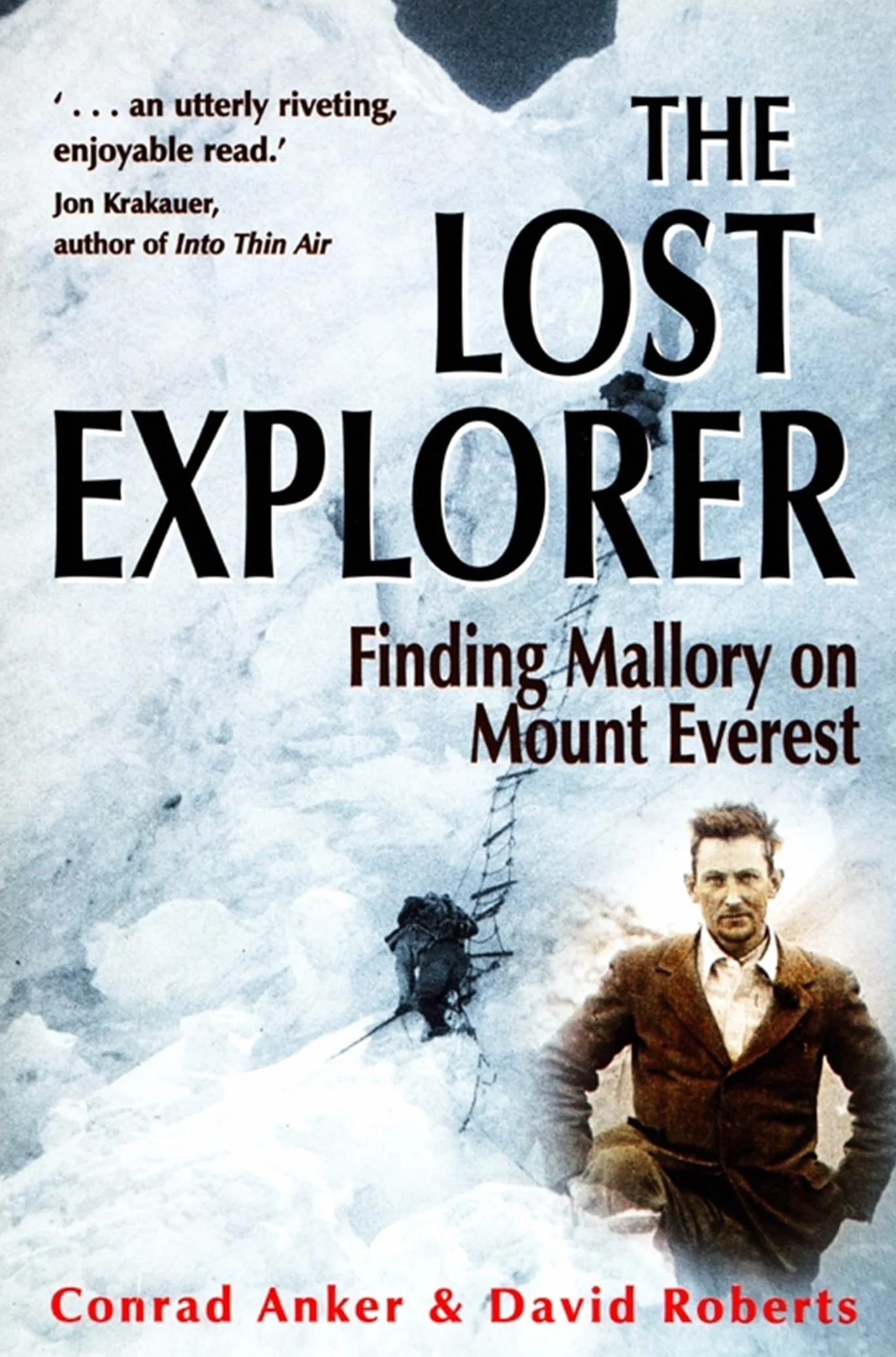 The Lost Explorer: Finding Mallory on Mount Everest
