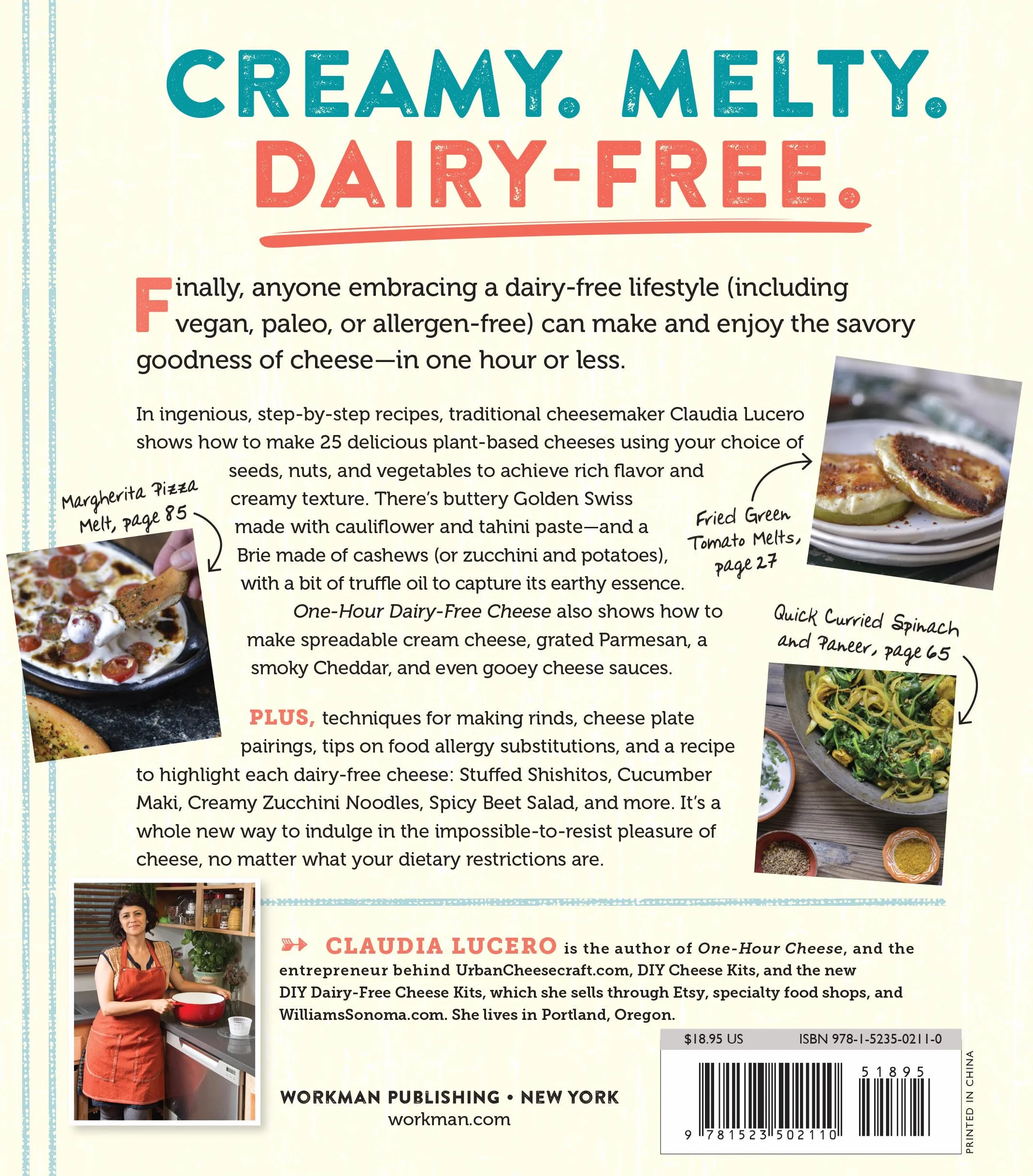 One-Hour Dairy-Free Cheese: Make Mozzarella, Cheddar, Feta, and Brie-Style Cheeses--Using Nuts, Seeds, and Vegetables