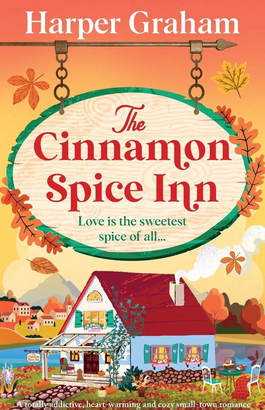The Cinnamon Spice Inn: A totally addictive, heart-warming and cozy small-town romance: 1