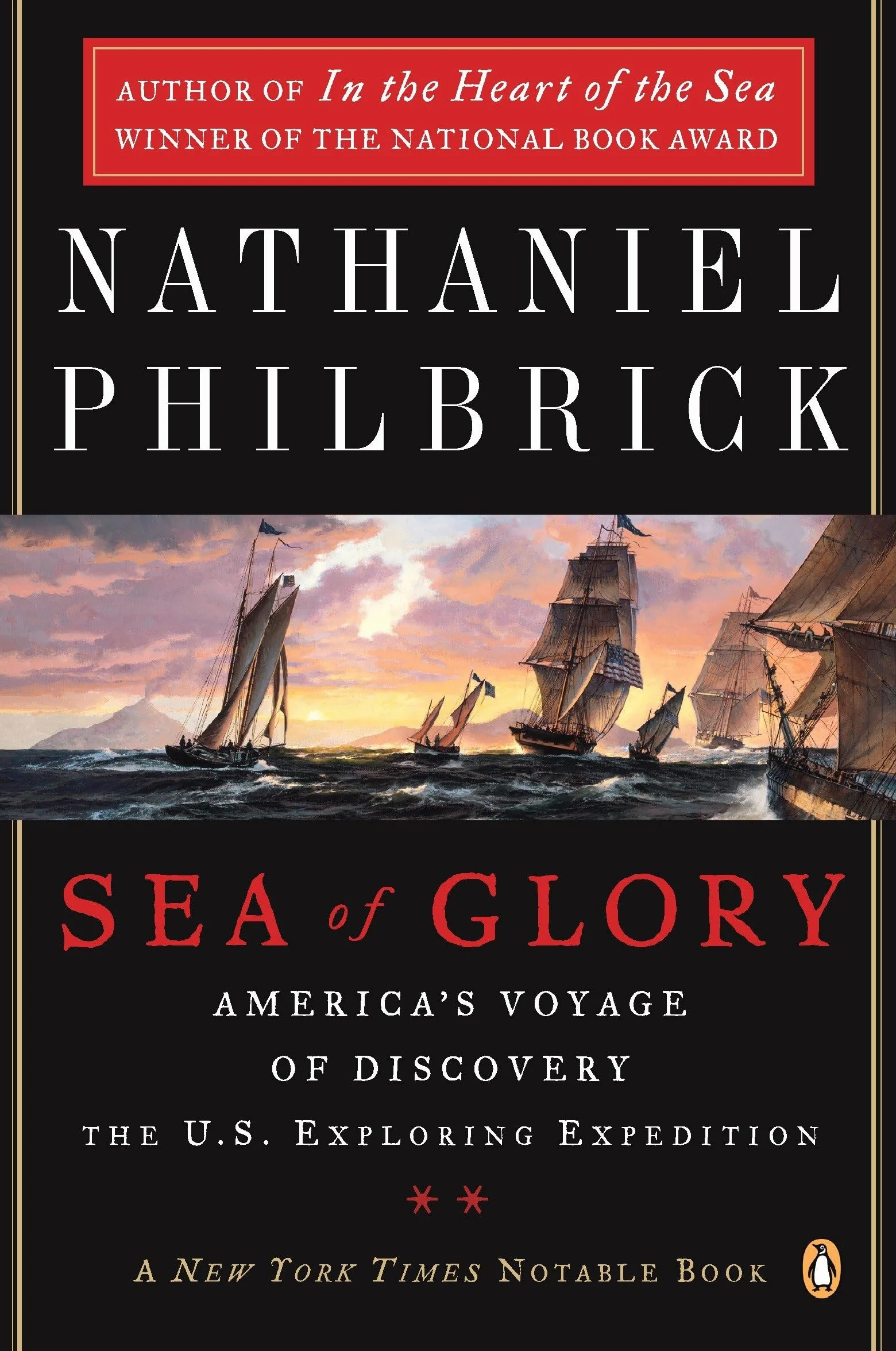 Sea of Glory: America's Voyage of Discovery, The U.S. Exploring Expedition, 1838-1842