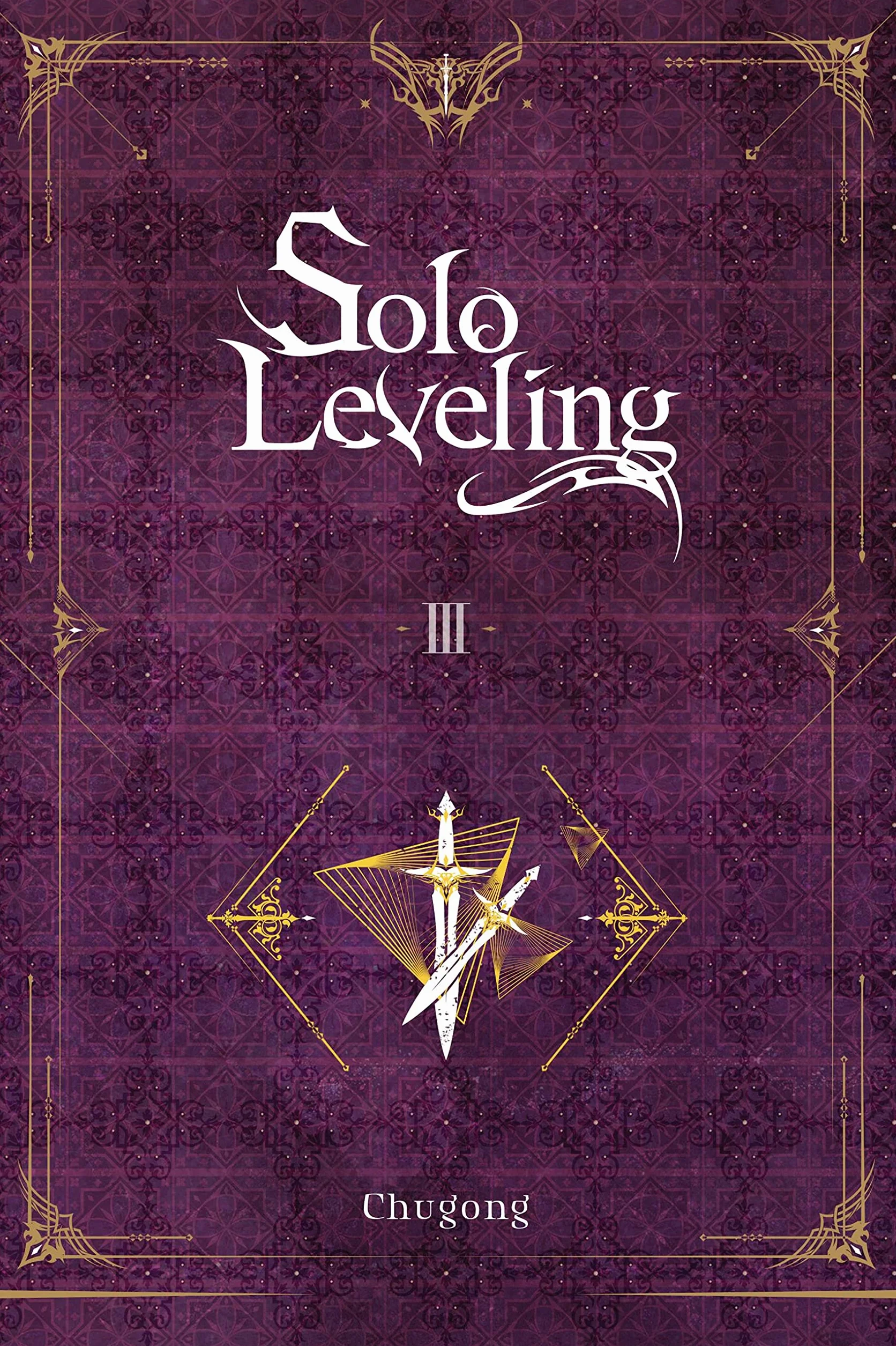 Solo Leveling, Vol. 3 (Novel): Volume 3