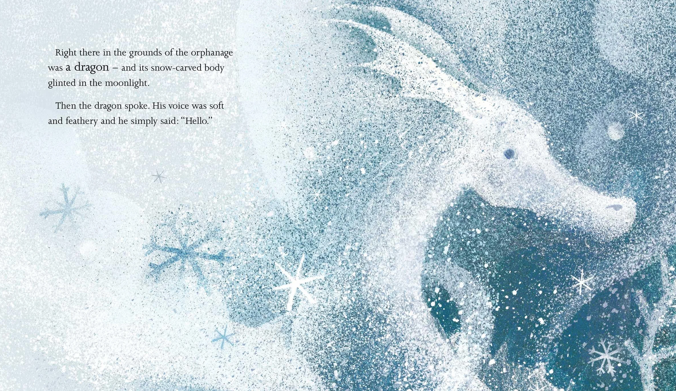 The Snow Dragon: The perfect book for cold winter's nights, and cosy Christmas mornings.