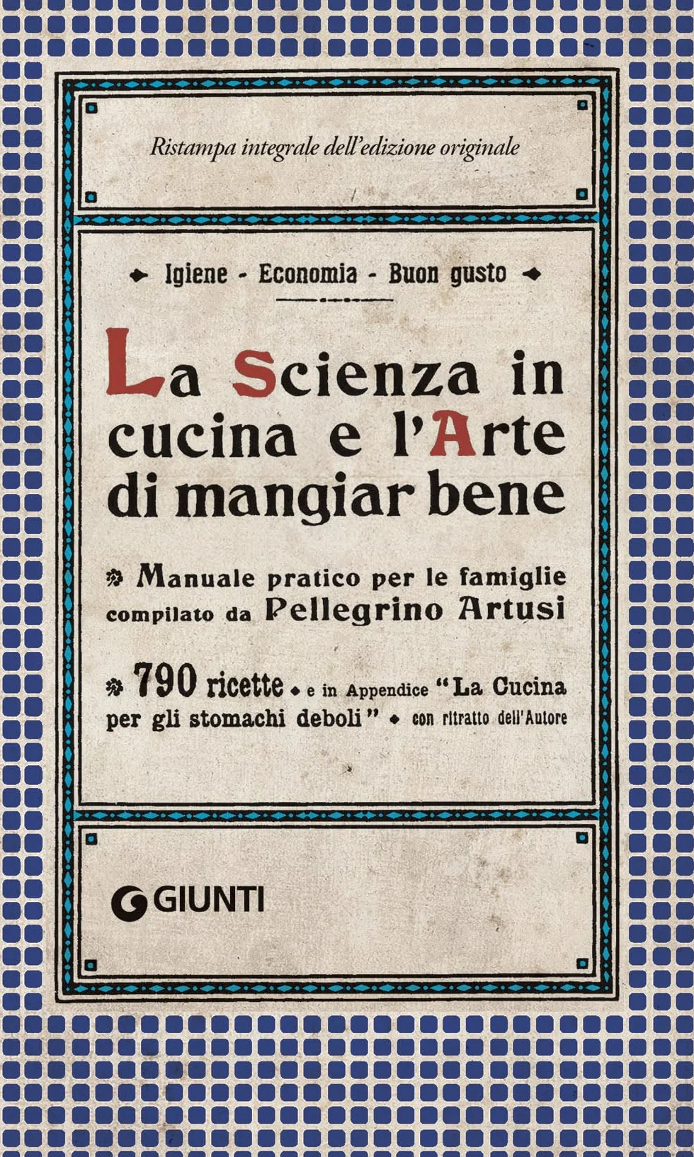 La scienza in cucina e l'arte di mangiar bene