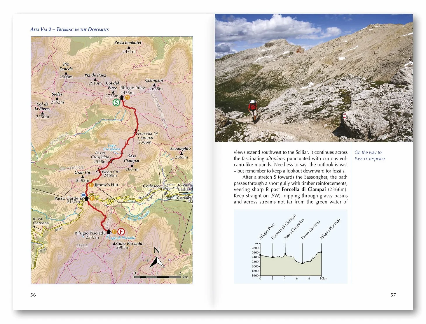 Trekking in the dolomites alta via 2: Includes 1:25,000 Map Booklet. with Alta Via 3-6 in Outline
