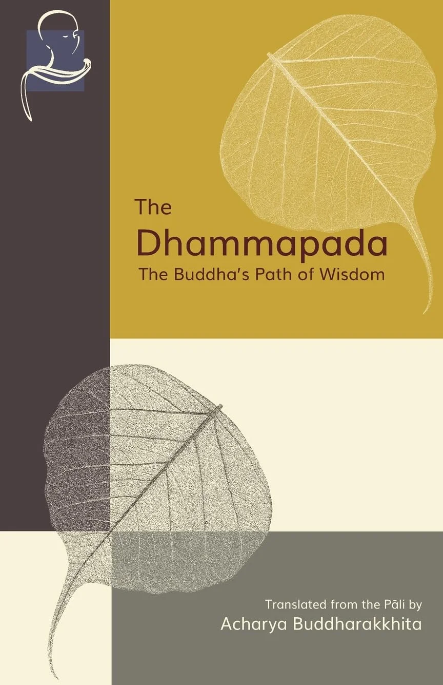 The Dhammapada: The Buddha's Path of Wisdom