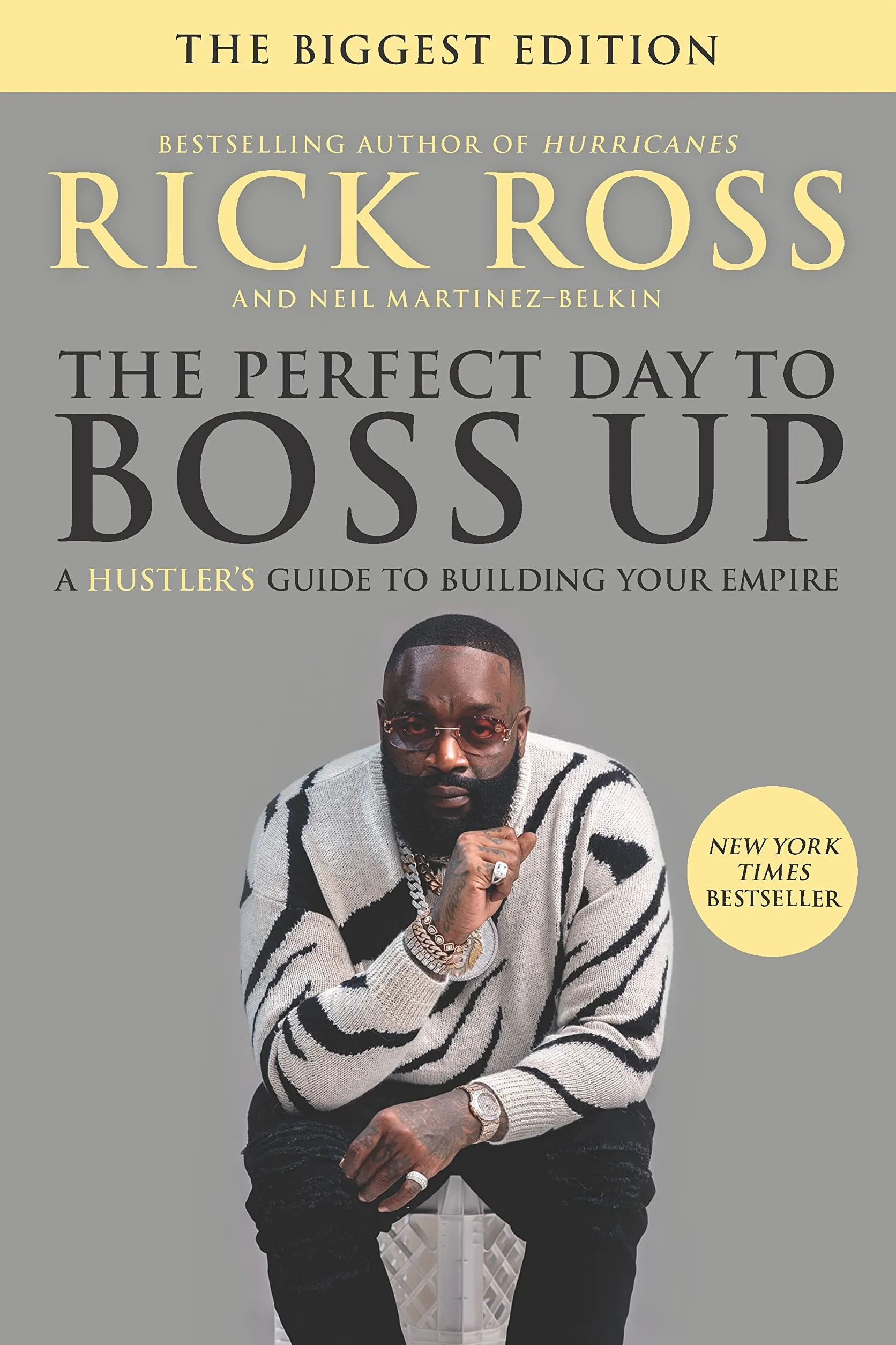The Perfect Day to Boss Up: A Hustler's Guide to Building Your Empire