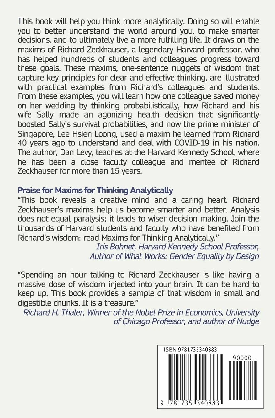 Maxims for Thinking Analytically: The wisdom of legendary Harvard Professor Richard Zeckhauser