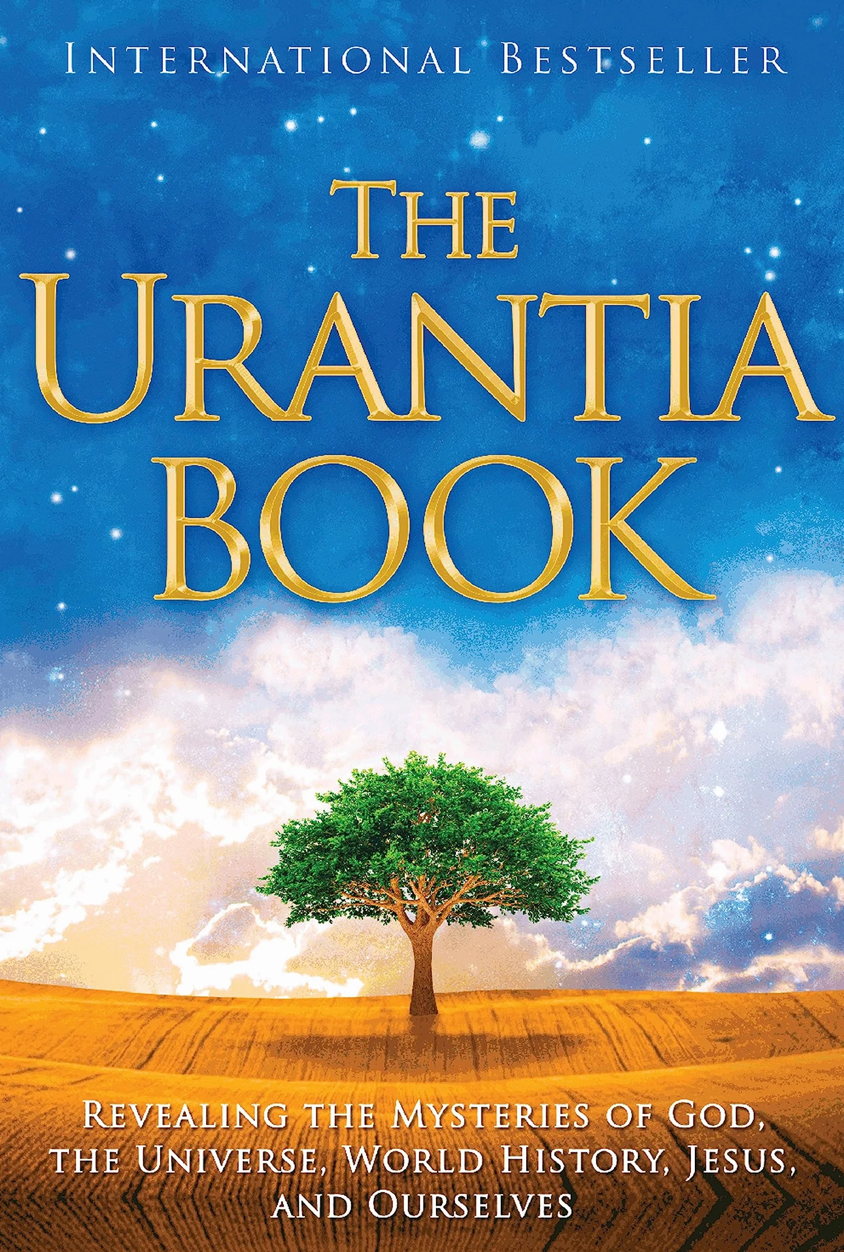 Urantia Book: Discovering the Mysteries of God, the Universe, World History, Jesus, and Ourselves