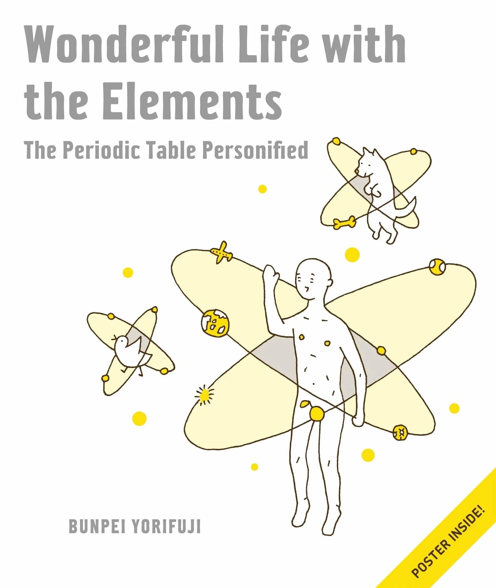 Wonderful Life with the Elements: The Periodic Table Personified