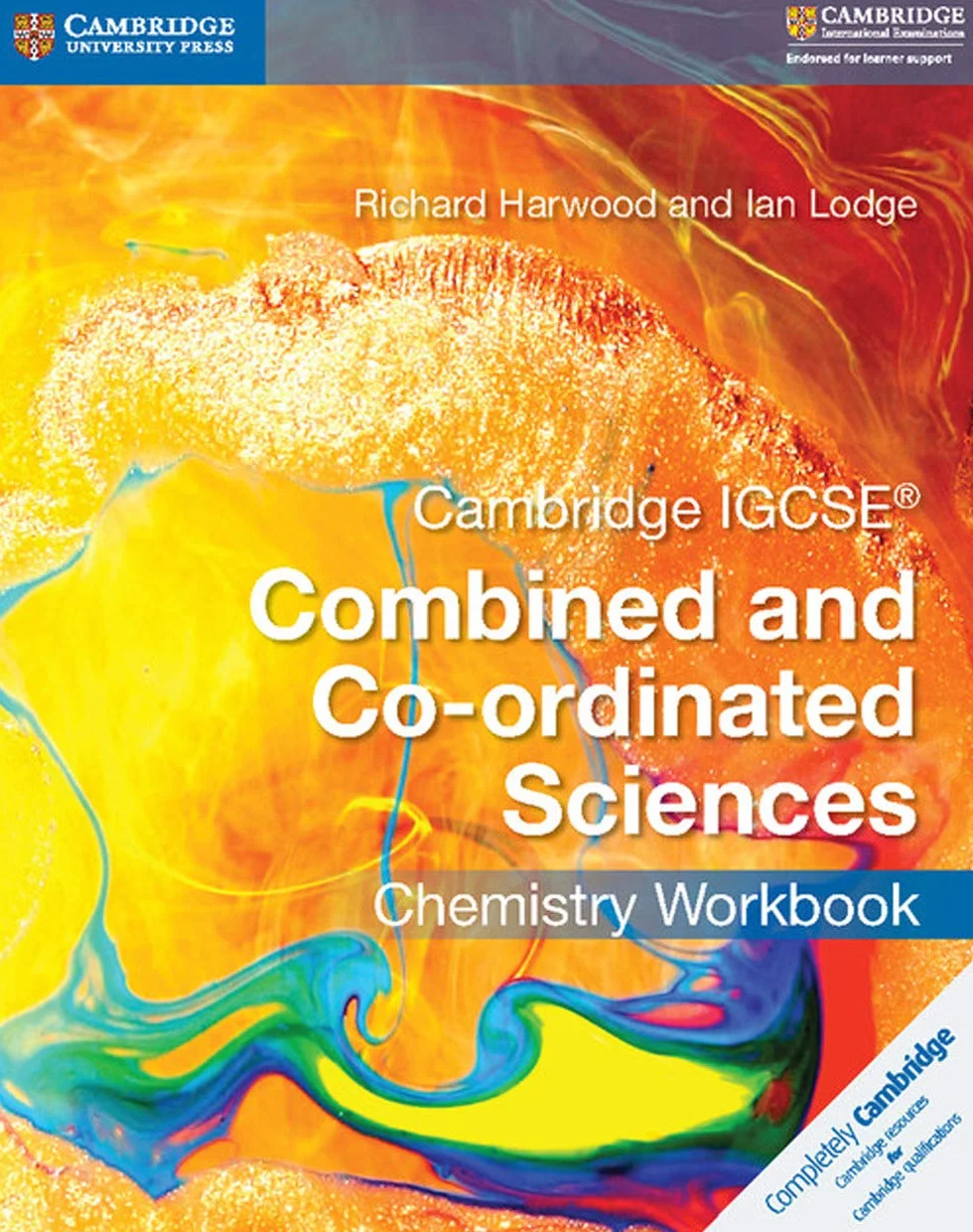 Cambridge IGCSE® Combined and Co-ordinated Sciences Chemistry Workbook