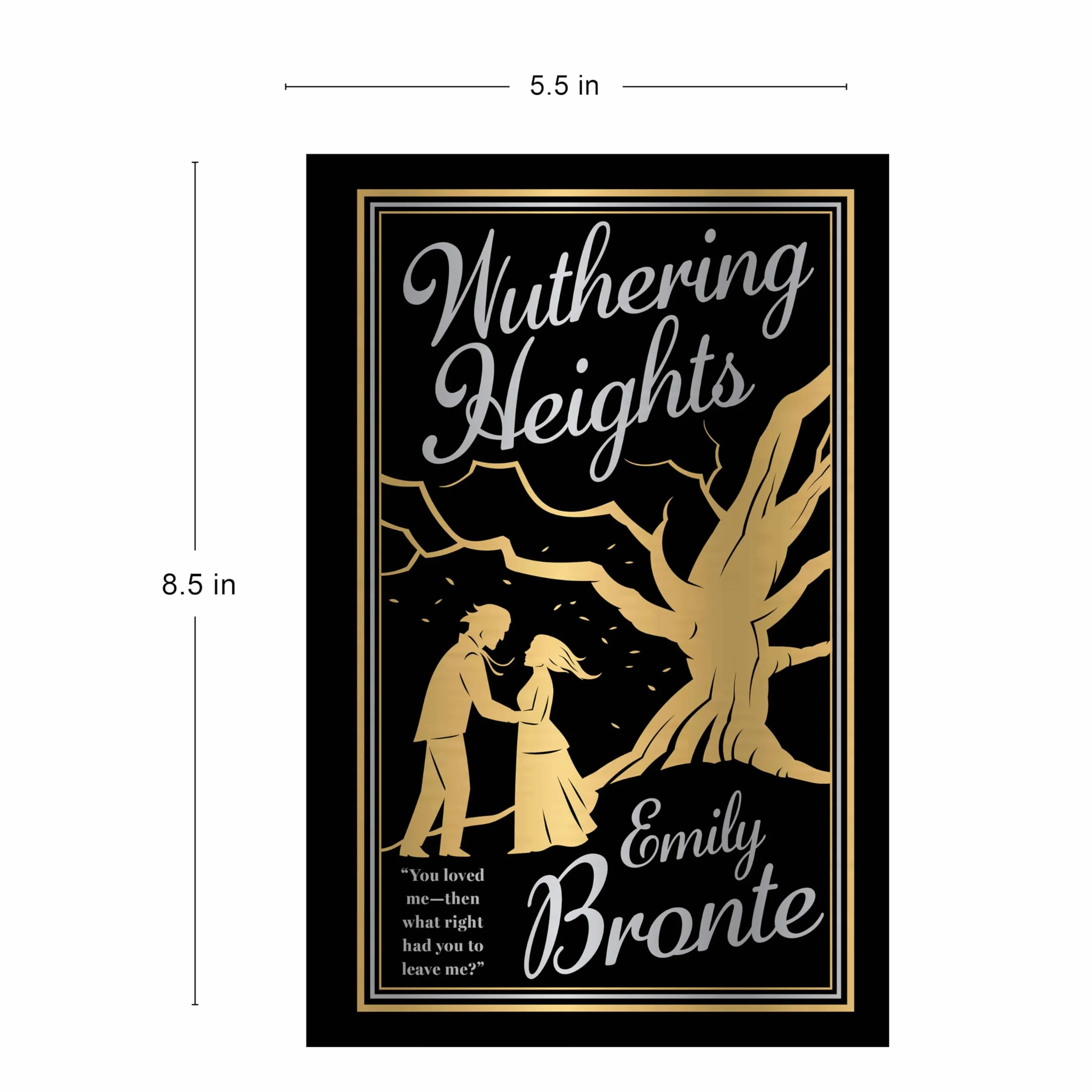 Wuthering Heights (Deluxe Hardbound Edition): A Timeless Classic of Forbidden Love | Heathcliff and Catherine | English Literature | Explore Themes of ... for Literature Enthusiasts | Tragic Romance