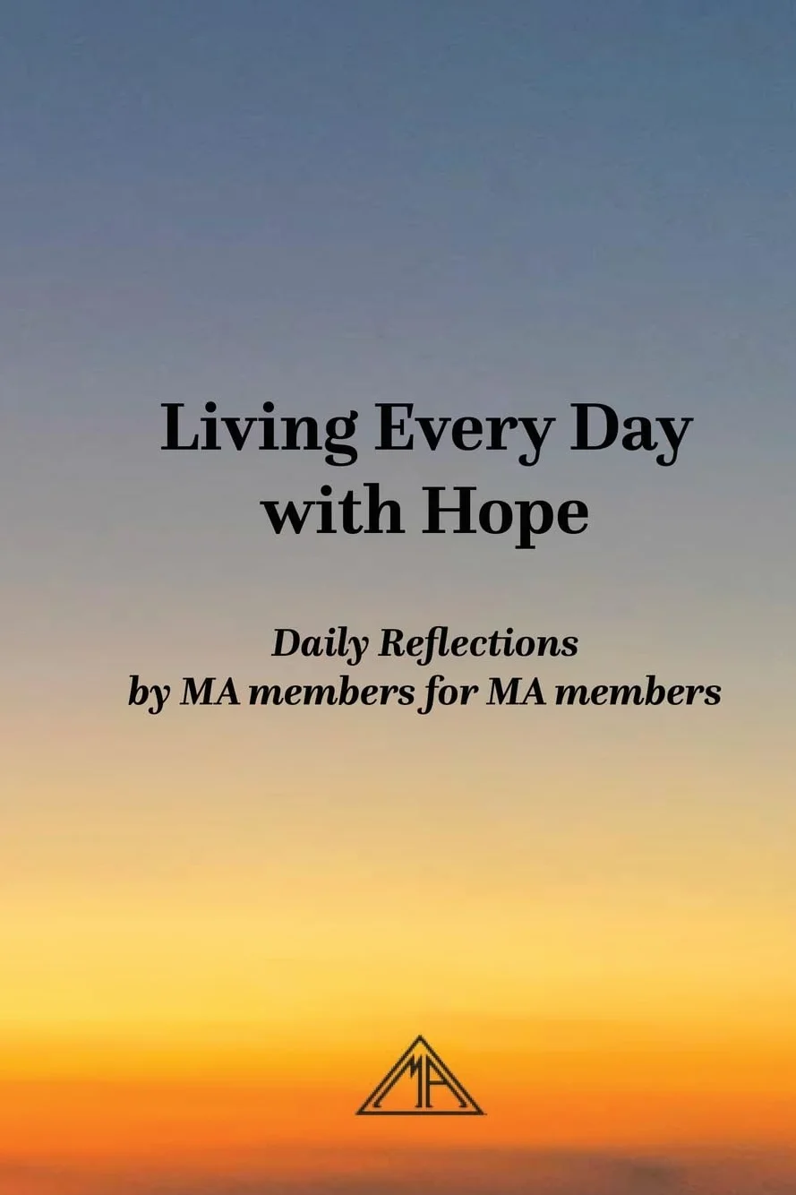 Living Every Day with Hope: Daily Reflections by MA Members for MA Members