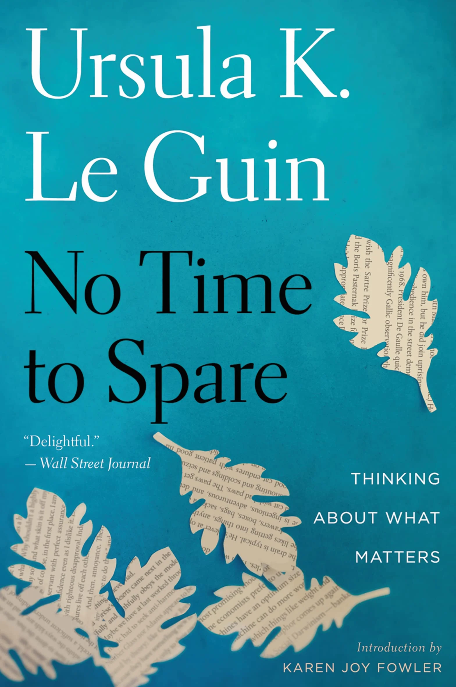 No Time to Spare: Thinking about What Matters