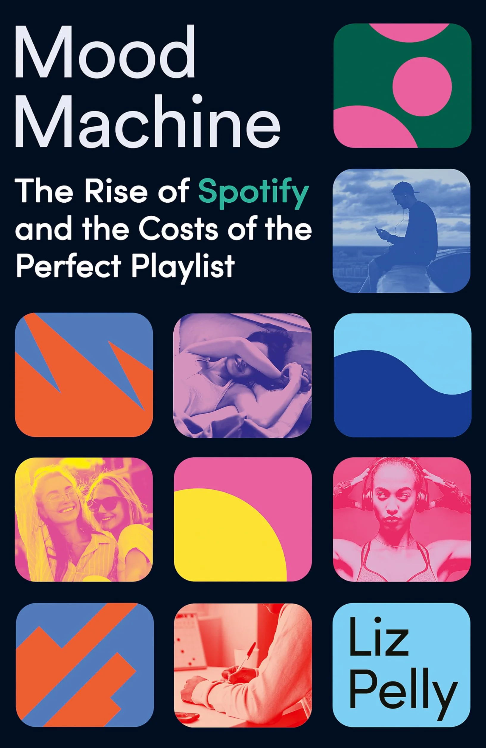 Mood Machine: Music In the Age of Spotify