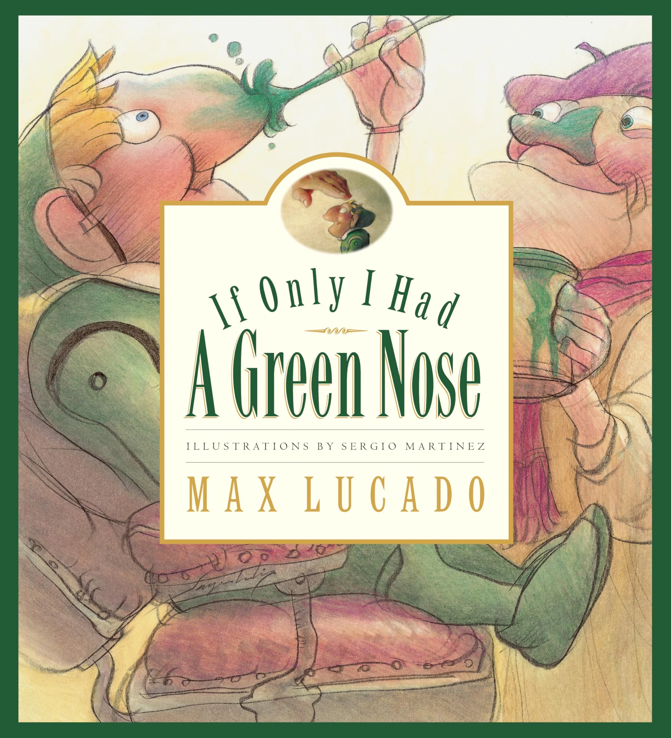 If Only I Had a Green Nose: A Story About Self-acceptance: 3