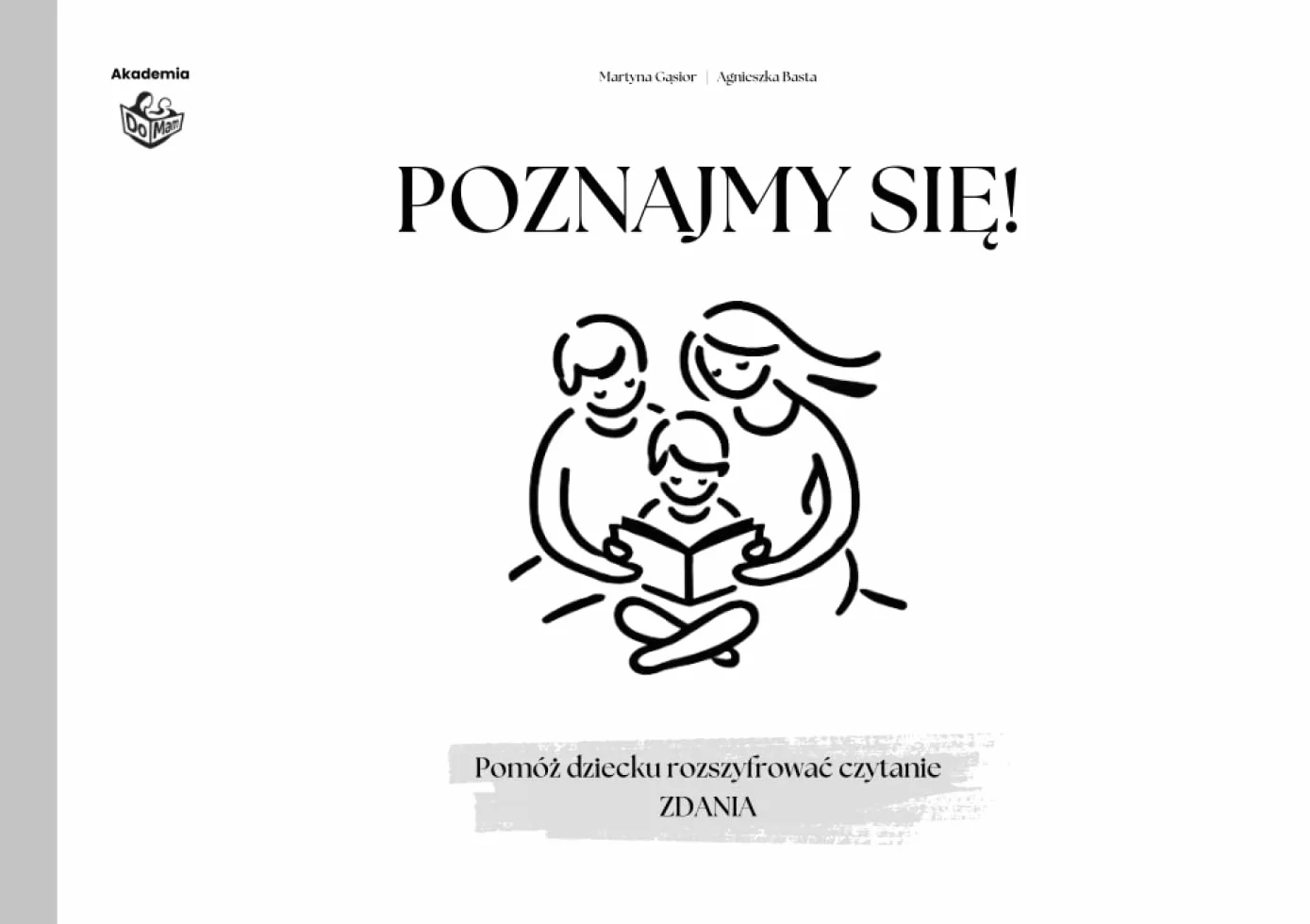Poznajmy się!: Pomóż dziecku rozszyfrować czytanie- zdania