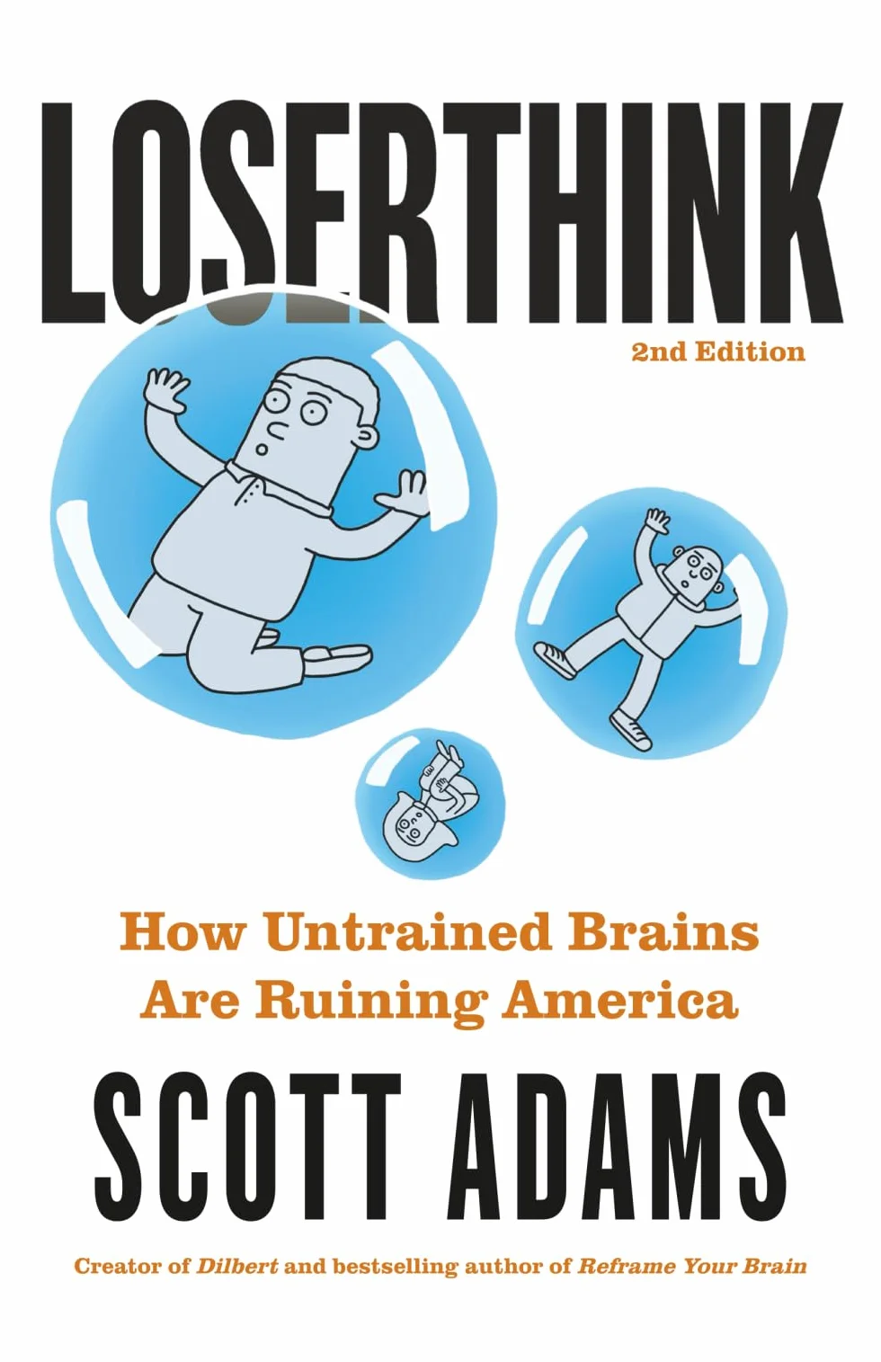 Loserthink: How Untrained Brains Are Ruining America