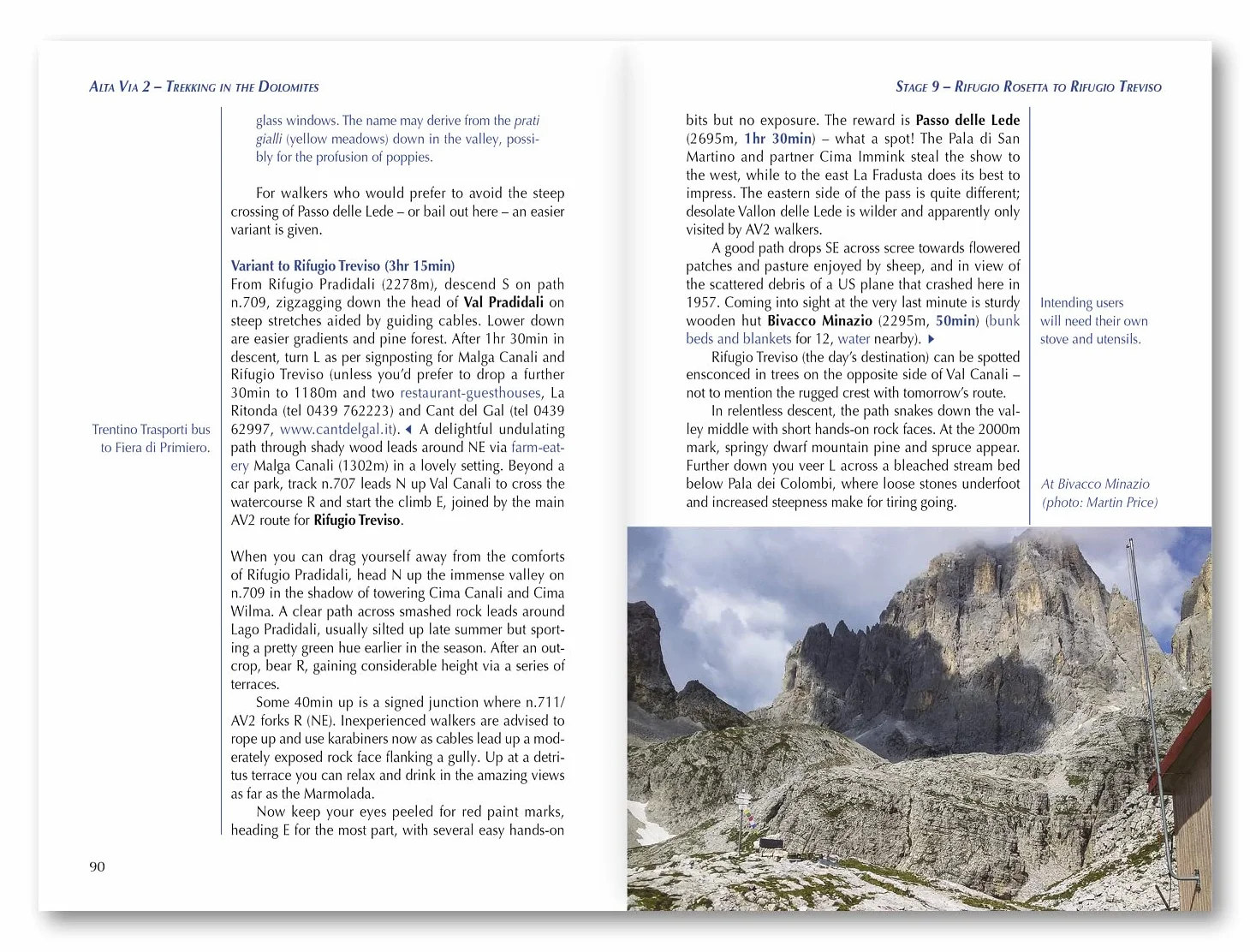 Trekking in the dolomites alta via 2: Includes 1:25,000 Map Booklet. with Alta Via 3-6 in Outline