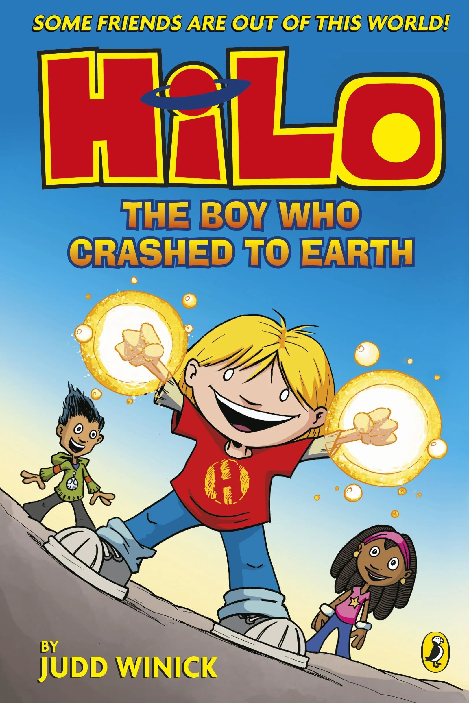 Hilo: The Boy Who Crashed to Earth: A bestselling graphic novel series: 1