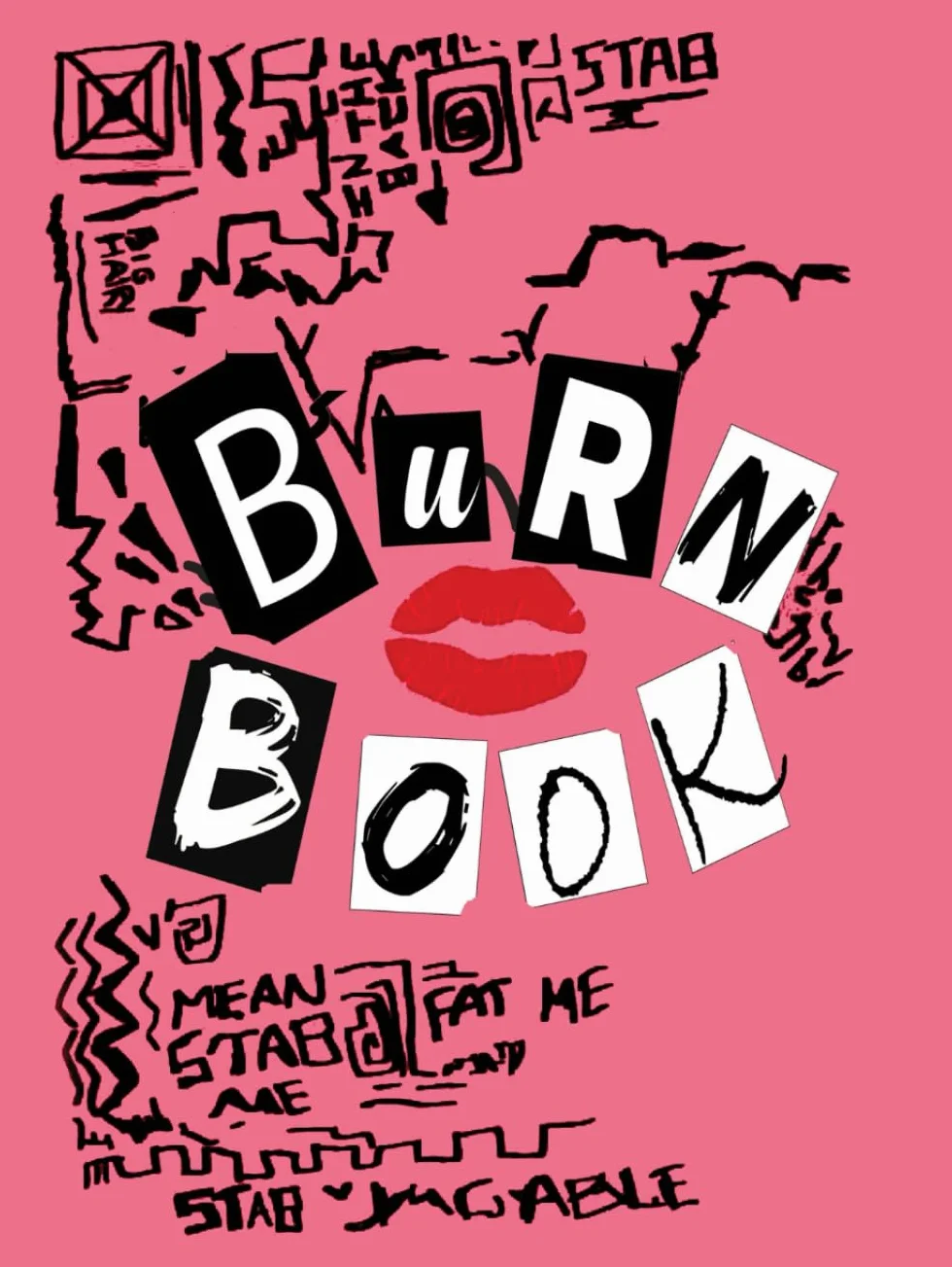 Burn the Book Girls Notebook: Burn Book Mean Girls journal, Its full of secrets! - Blank Notebook/Journal - Mean Girls Notebook