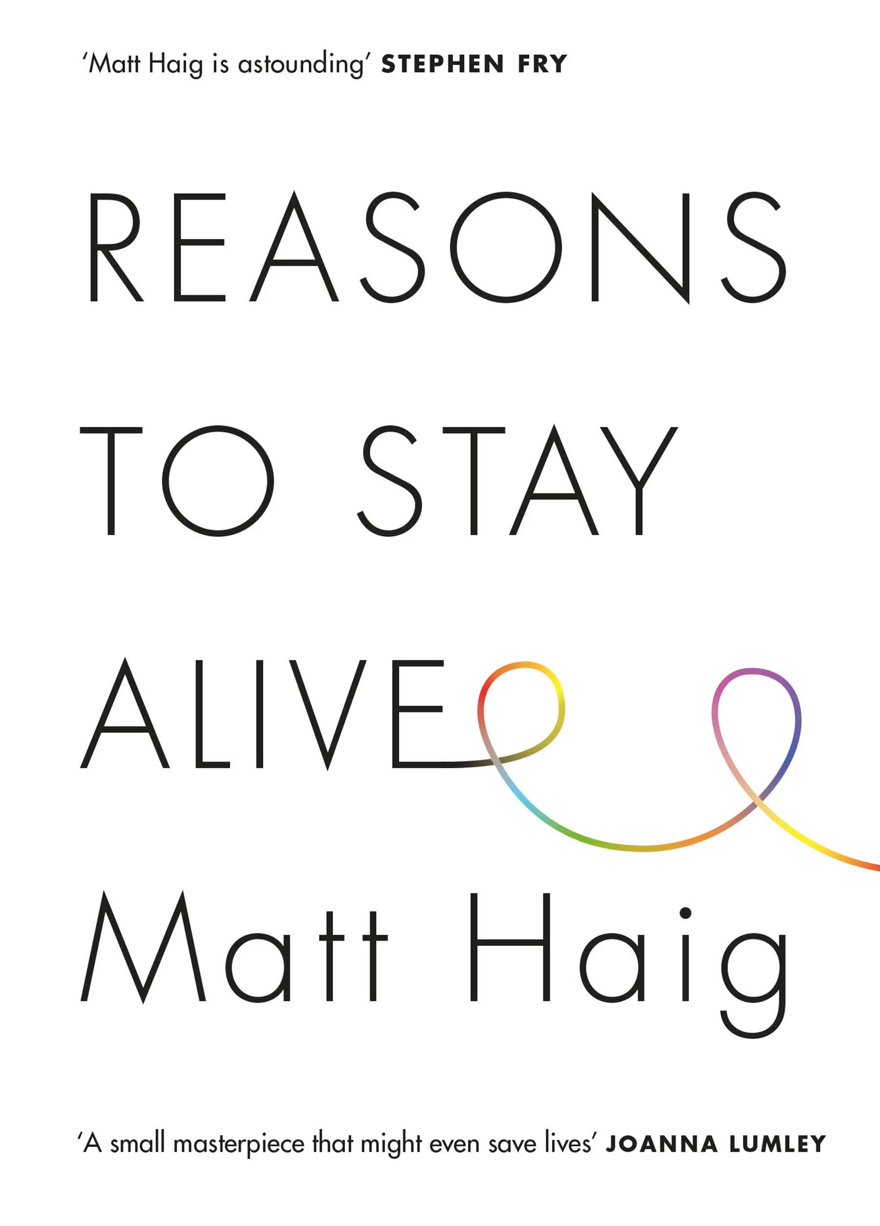 Reasons to Stay Alive: Matt Haig