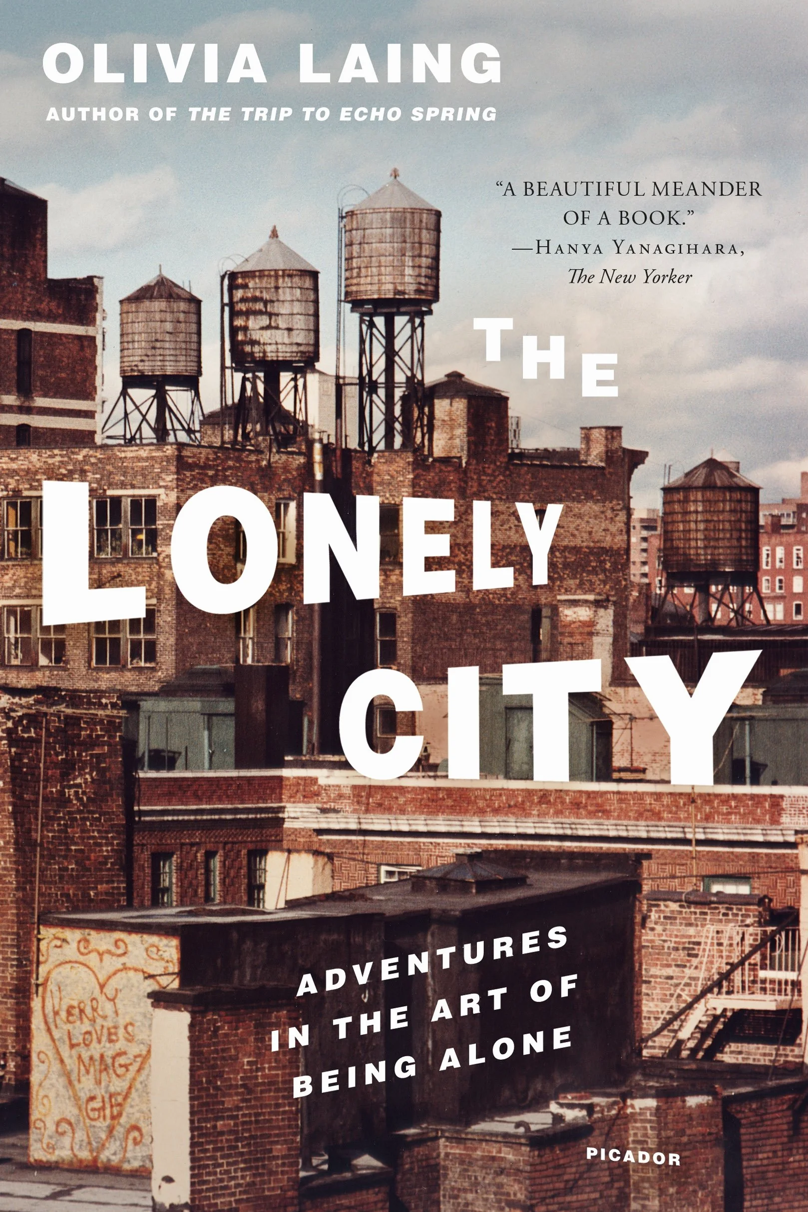 The Lonely City: Adventures in the Art of Being Alone