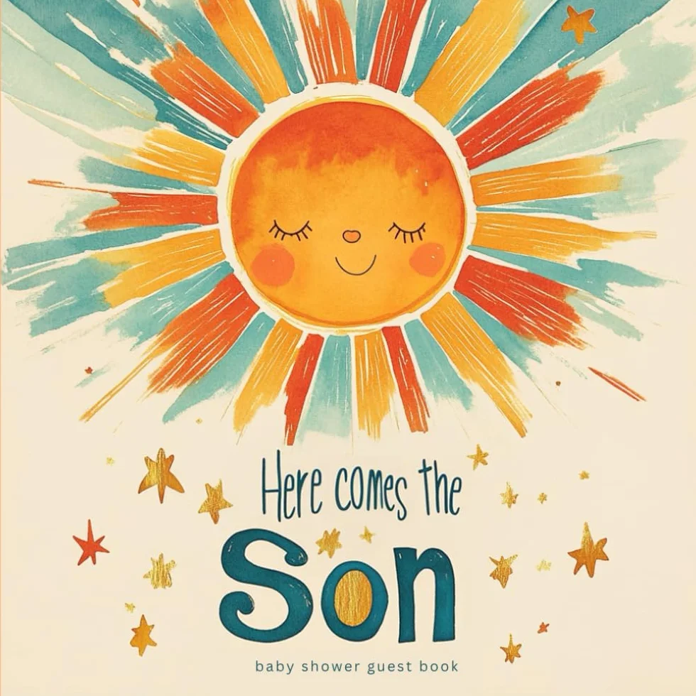 Here Comes the Son Baby Shower Guest Book: Cozy & Warm Sunshine Baby Shower Keepsake – Boho Guest Sign-In Book for Boys with Watercolor Sun, Gold ... Cream Background, Memory Pages & Gift Log