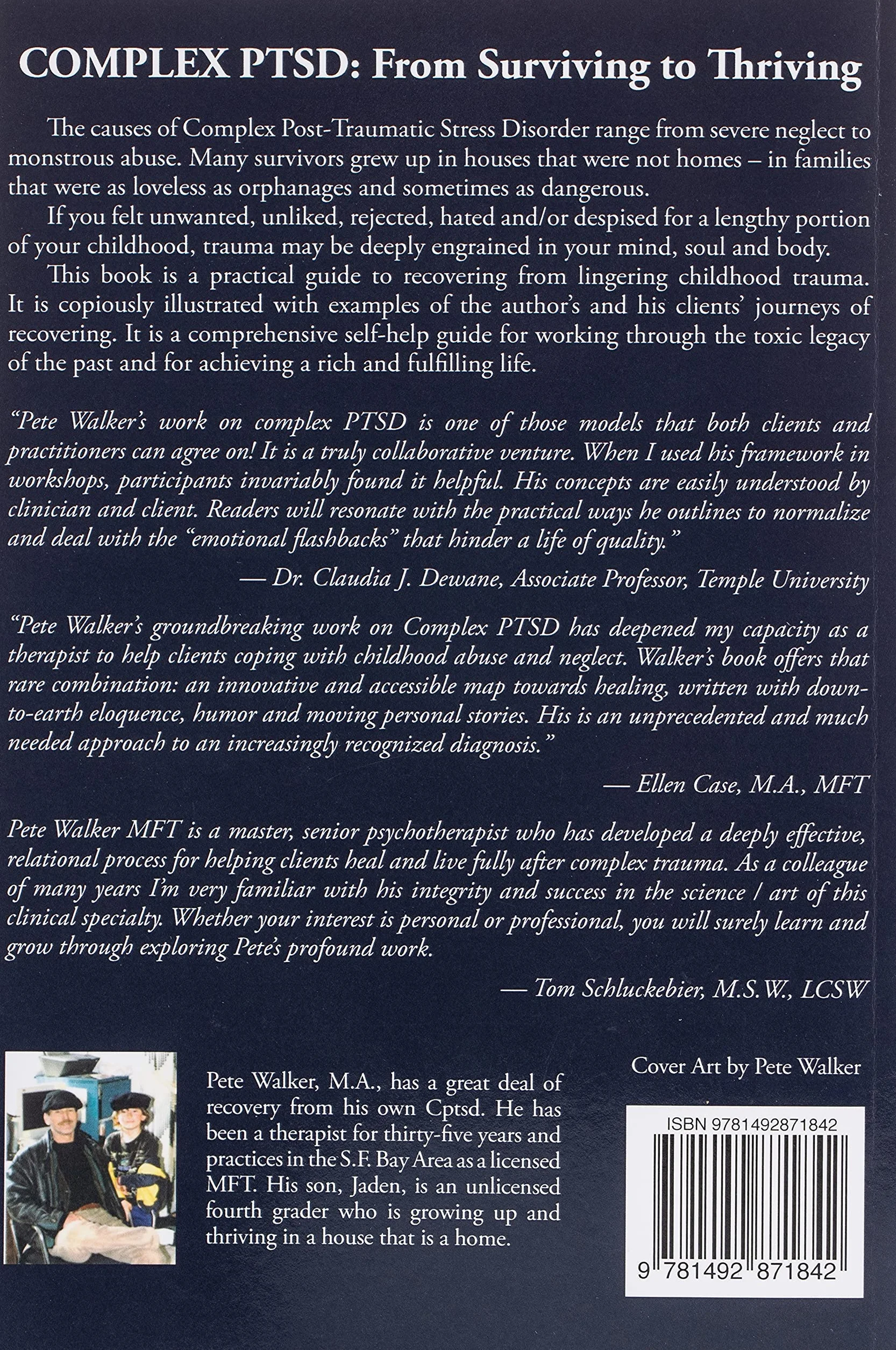 Complex PTSD: From Surviving to Thriving: A GUIDE AND MAP FOR RECOVERING FROM CHILDHOOD TRAUMA
