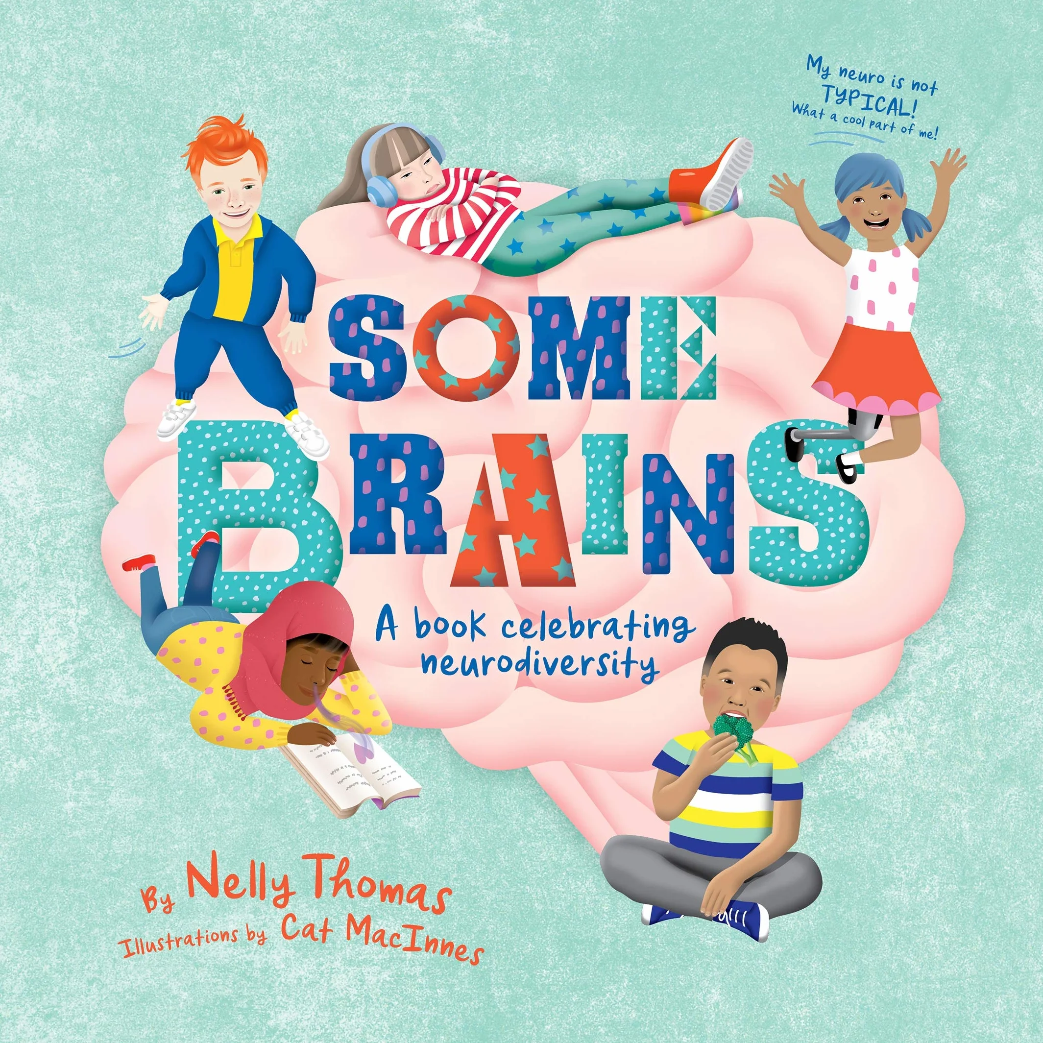 Some Brains: A book celebrating neurodiversity