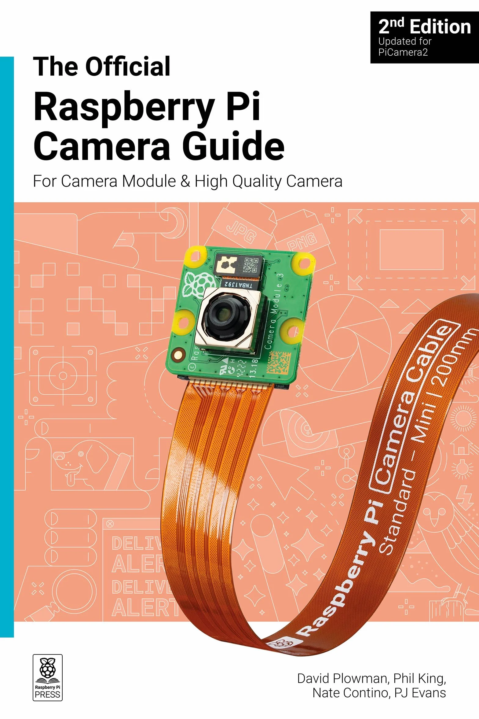 The Official Raspberry Pi Camera Module Guide: Updated for Picamera2