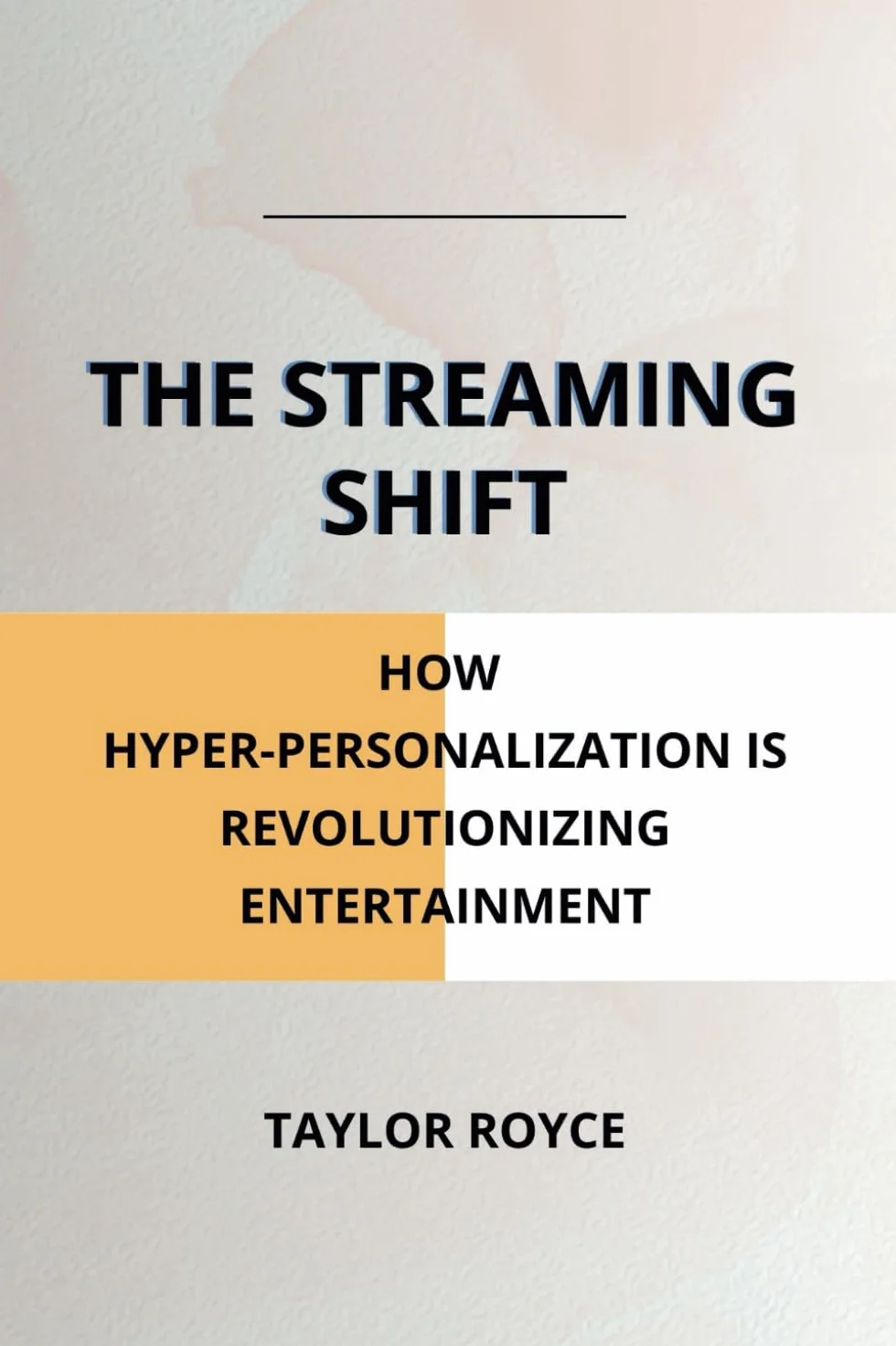 The Streaming Shift: How Hyper-Personalization is Revolutionizing Entertainment: 59