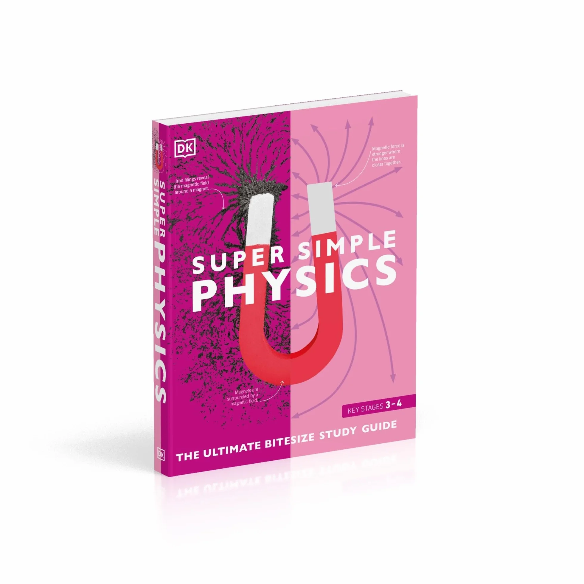 Super Simple Physics: The Ultimate Bitesize Study Guide