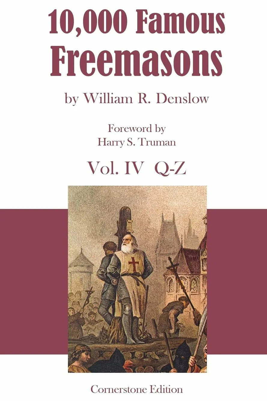 10,000 Famous Freemasons: Vol. IV