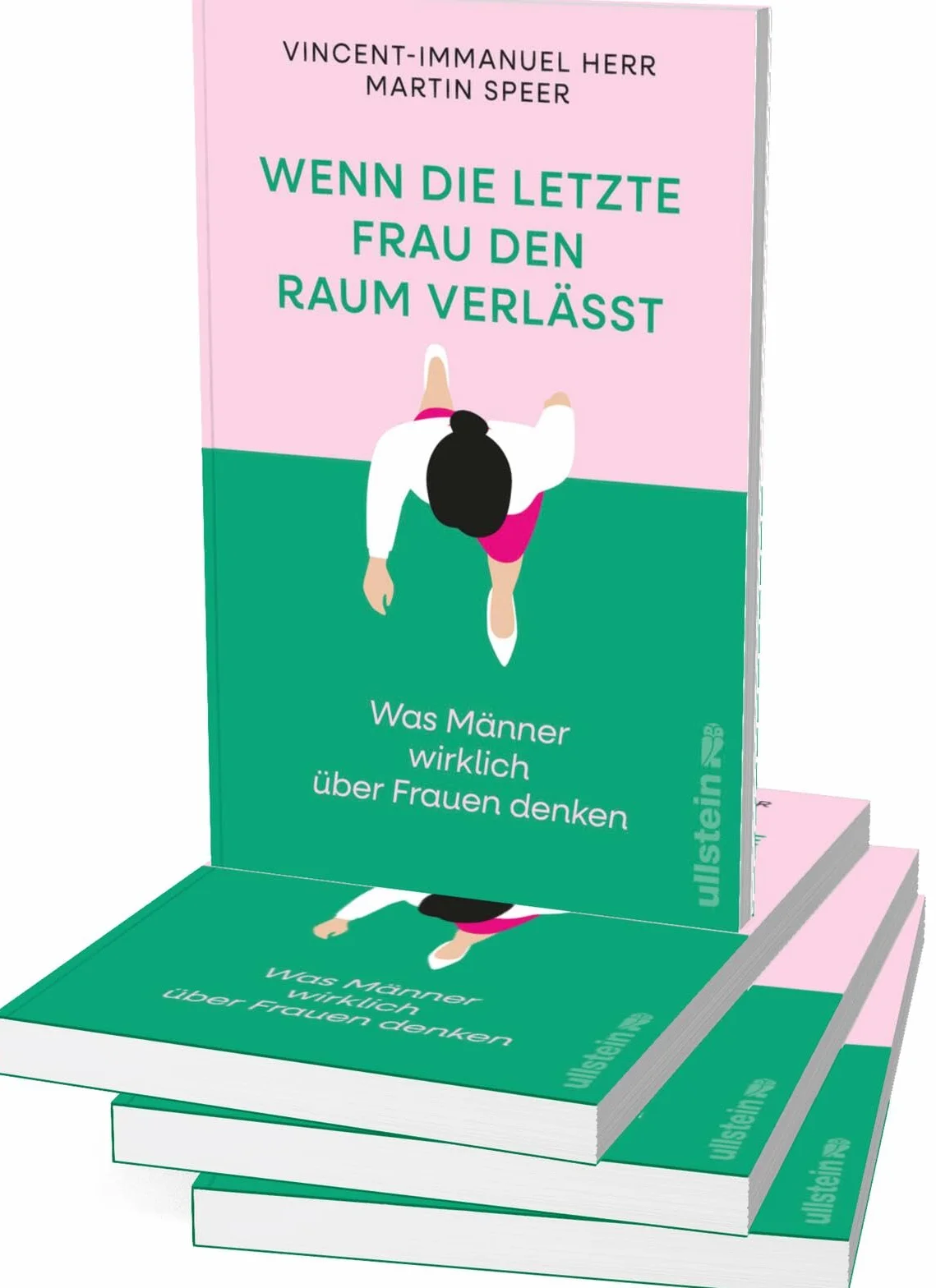 Wenn die letzte Frau den Raum verlässt: Was Männer wirklich über Frauen denken | Vorurteile, Ängste und krude Argumente gegen Gleichstellung