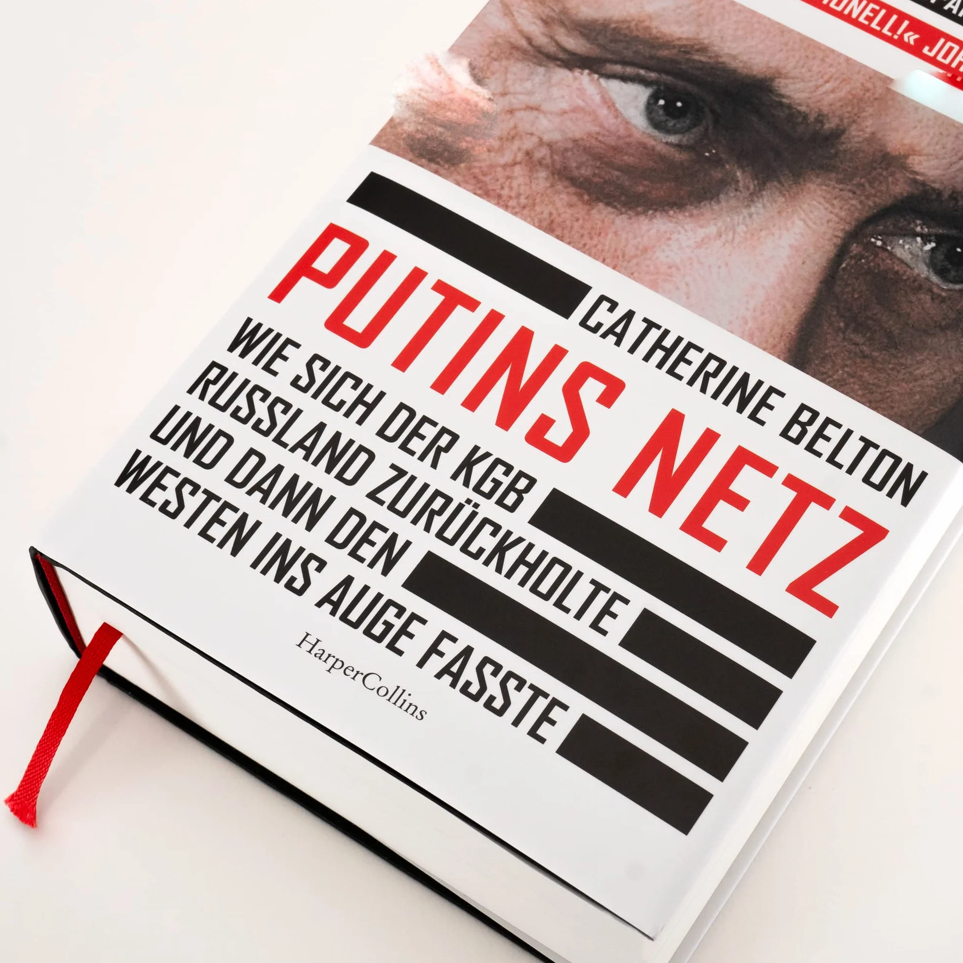 Putins Netz. Wie sich der KGB Russland zurückholte und dann den Westen ins Auge fasste: Der SPIEGEL-Bestseller | »Ein augenöffnendes Buch über das System Putin.« Süddeutsche Zeitung