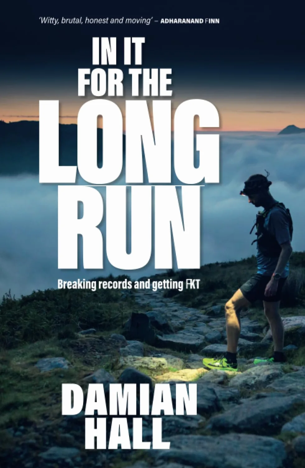 In It for the Long Run: Breaking records and getting FKT
