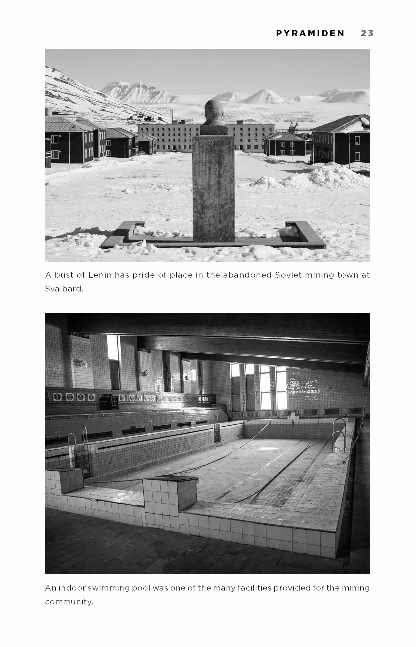 Atlas of Forgotten Places: Journeys to Abandoned and Deserted Destinations Around the Globe