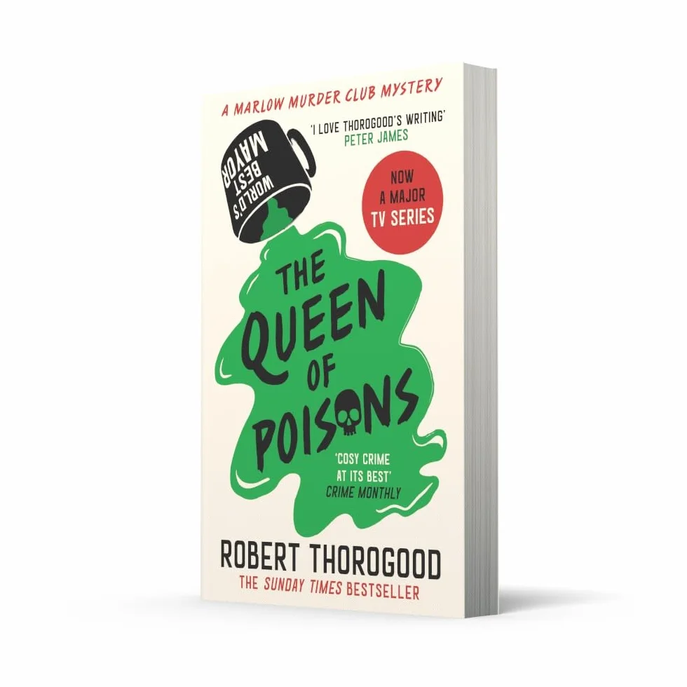 The Queen of Poisons: The thrilling and funny cosy crime murder mystery novel from the Sunday Times bestselling author of the Marlow Murder Club series!: Book 3