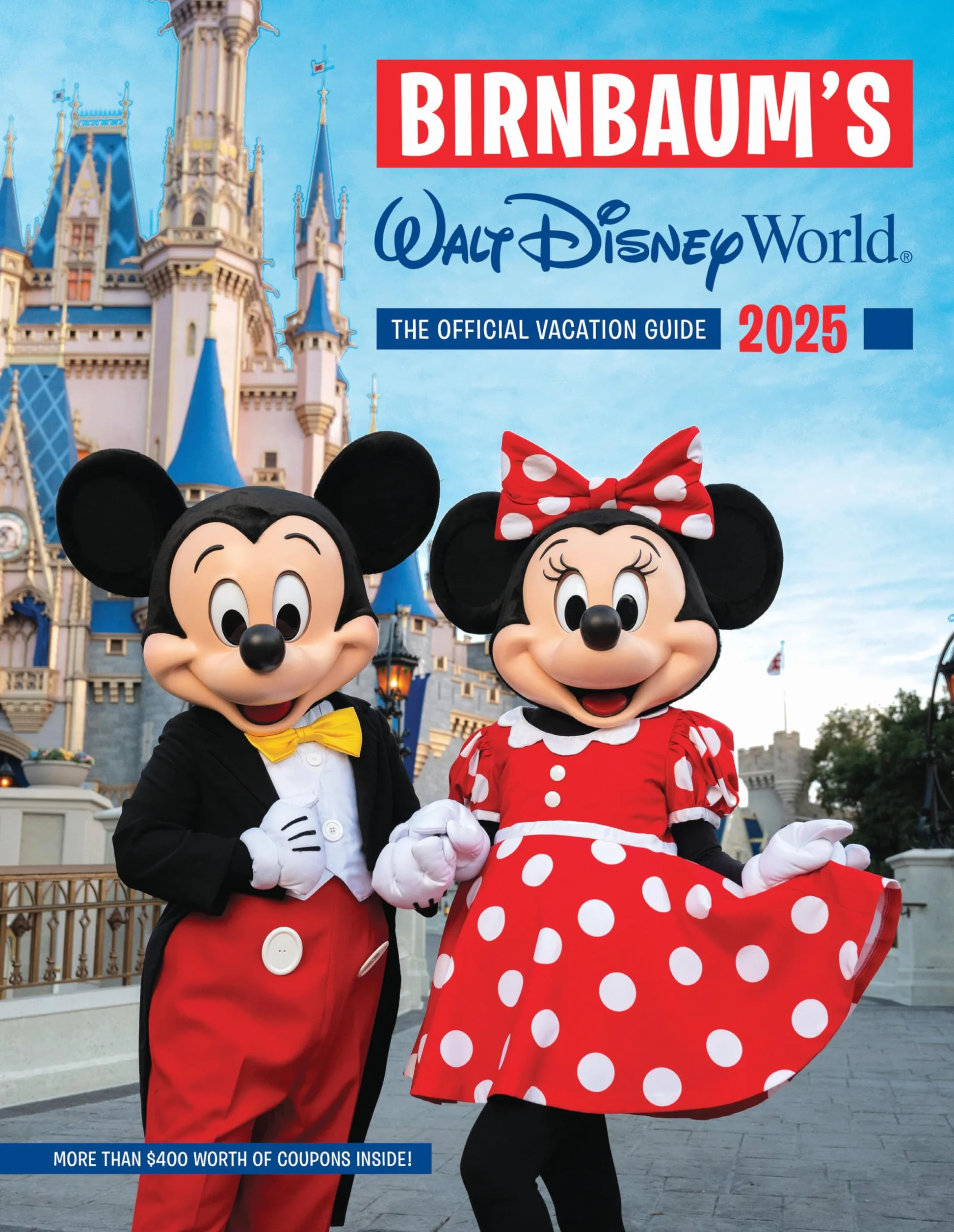 Birnbaum's 2025 Walt Disney World: The Official Vacation Guide