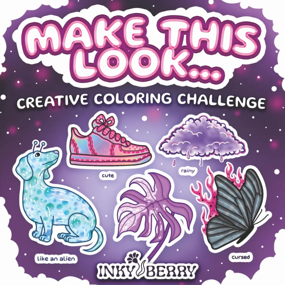 Make This Look...: Coloring Book with Prompts - Make Creative Versions of Everything, Draw, Color & Have Fun with These Activity Pages