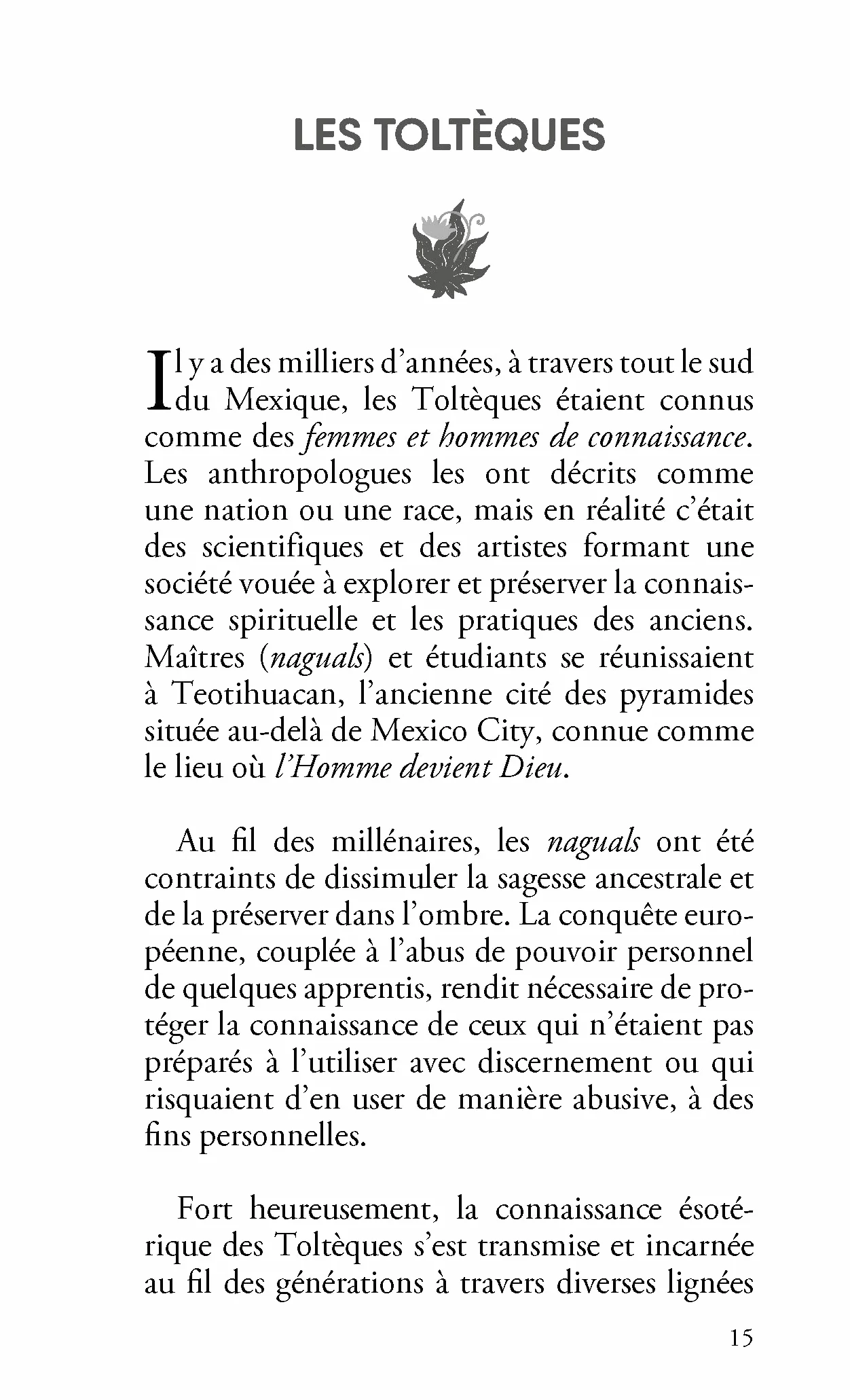 Les Quatre Accords toltèques: La voie de la liberté personnelle