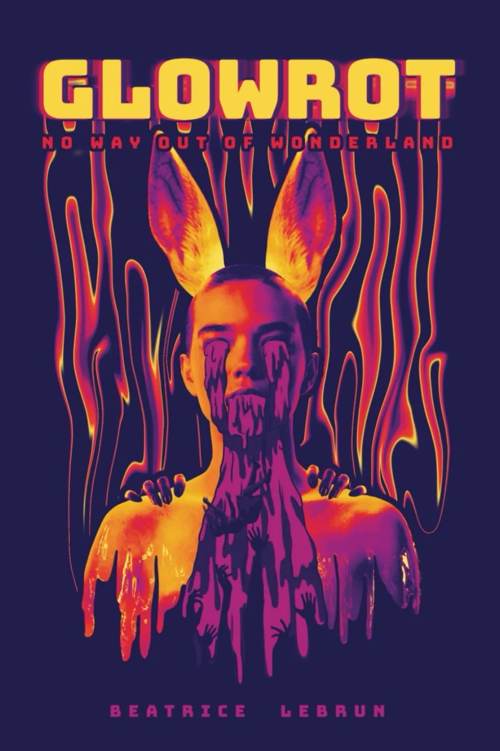 Glowrot: No way out of Wonderland