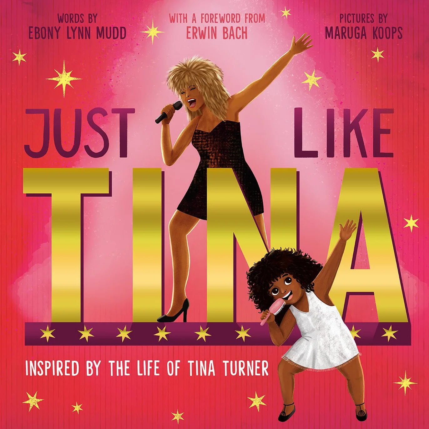 Just Like Tina: Inspired by the Life of Tina Turner