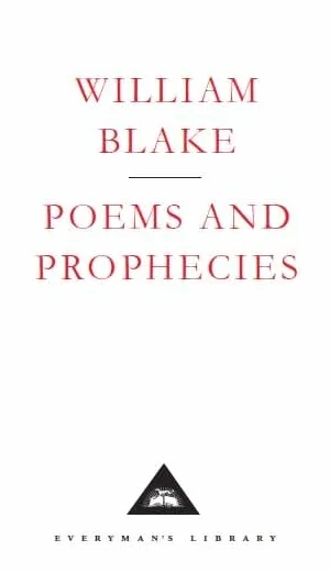 Poems And Prophecies: by William Blake