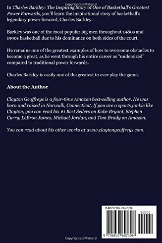 Charles Barkley: The Inspiring Story of One of Basketball's Greatest Power Forwards
