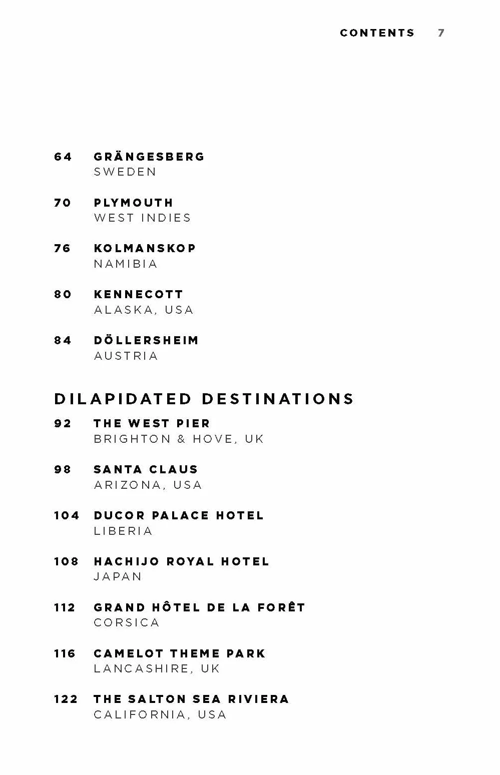 Atlas of Forgotten Places: Journeys to Abandoned and Deserted Destinations Around the Globe