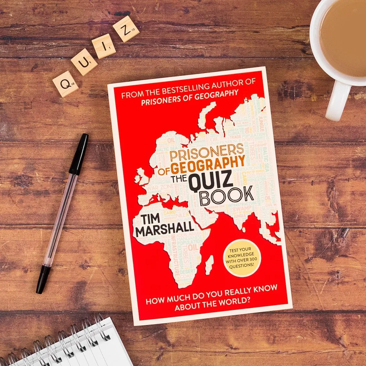 Prisoners of Geography: The Quiz Book: How Much Do You Really Know About the World?
