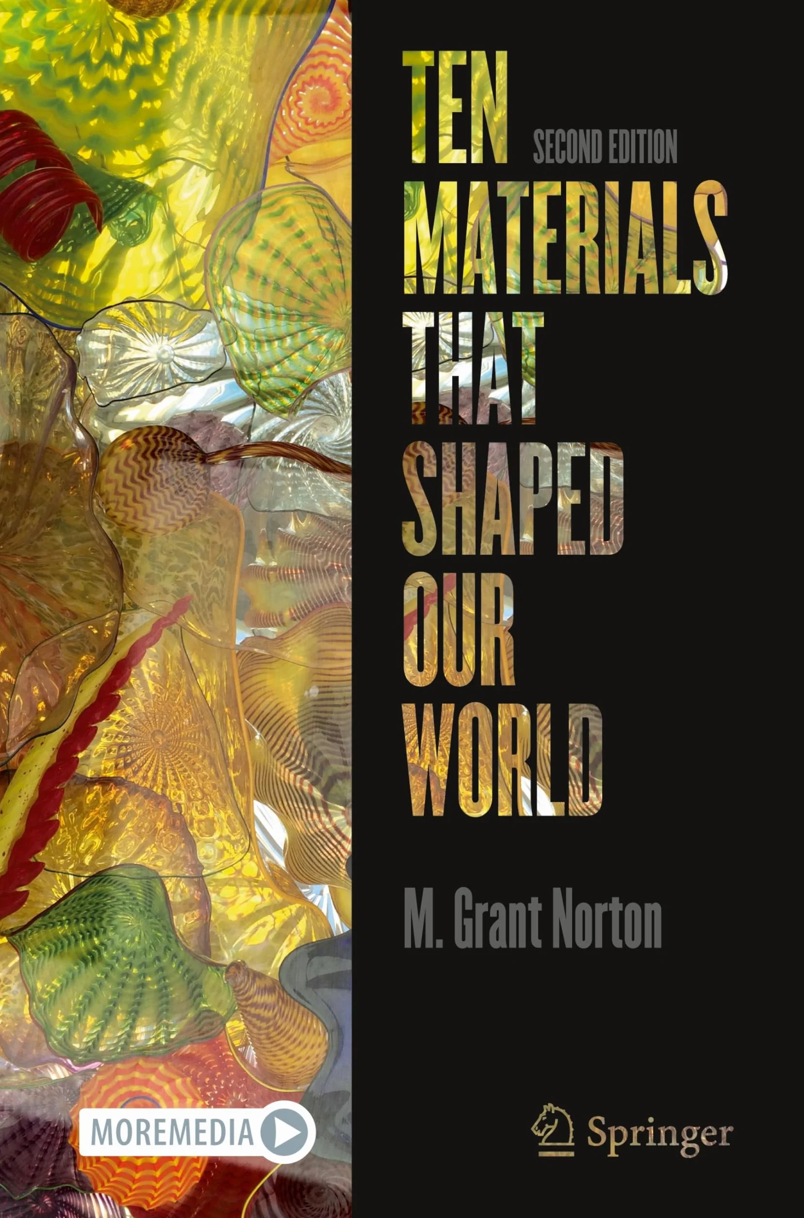 Ten Materials That Shaped Our World
