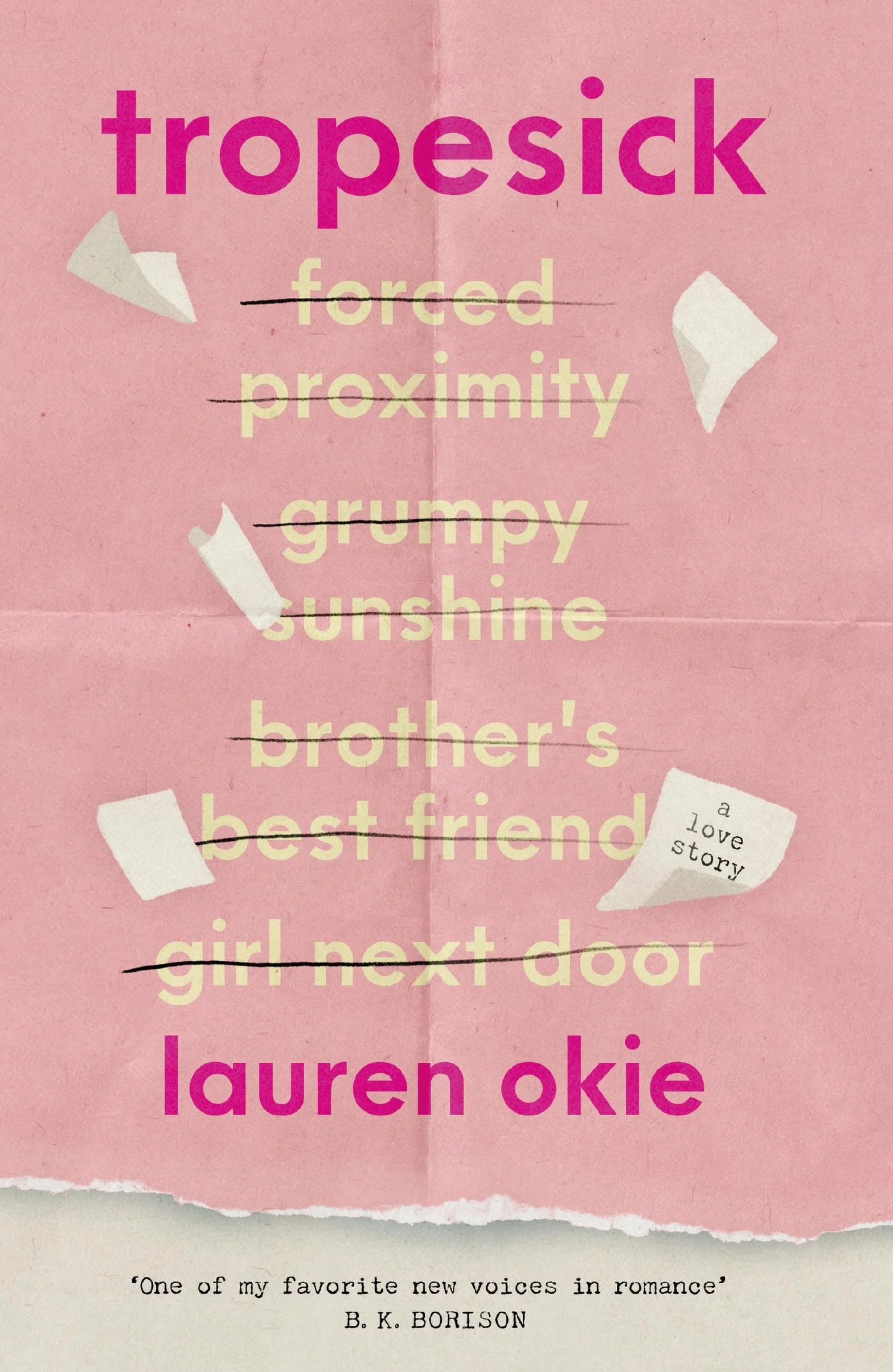 Tropesick: A gorgeous, sweeping, forced-proximity second-chance love story