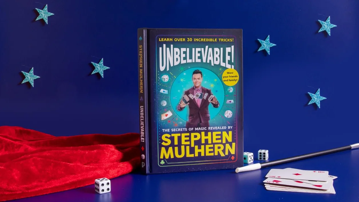 UNBELIEVABLE! The Secrets Of Magic Revealed by Stephen Mulhern: Over 30 incredible tricks for kids in one step-by-step guide